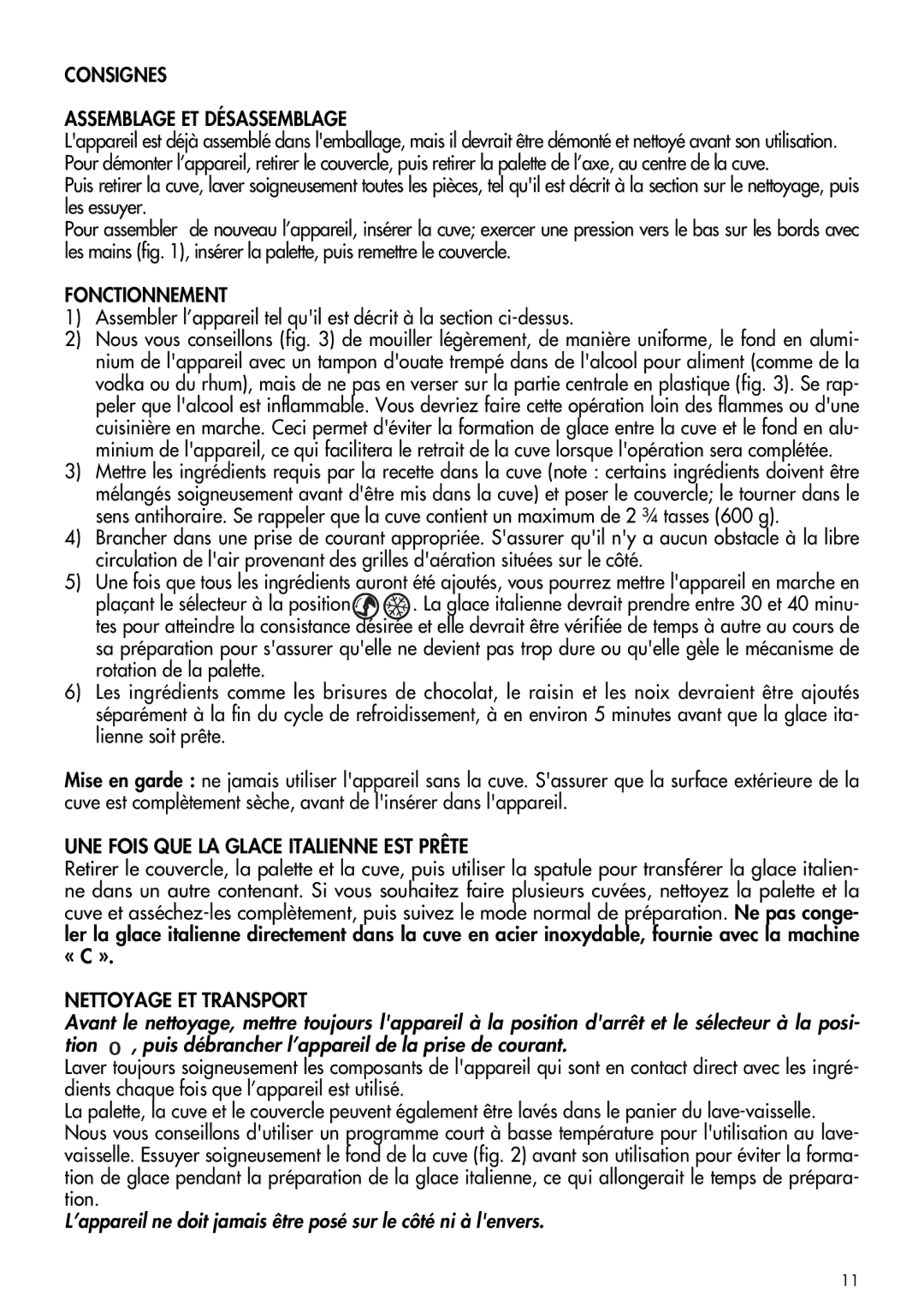 DeLonghi GM6000 manual Consignes Assemblage ET Désassemblage, Fonctionnement, UNE Fois QUE LA Glace Italienne EST Prête 