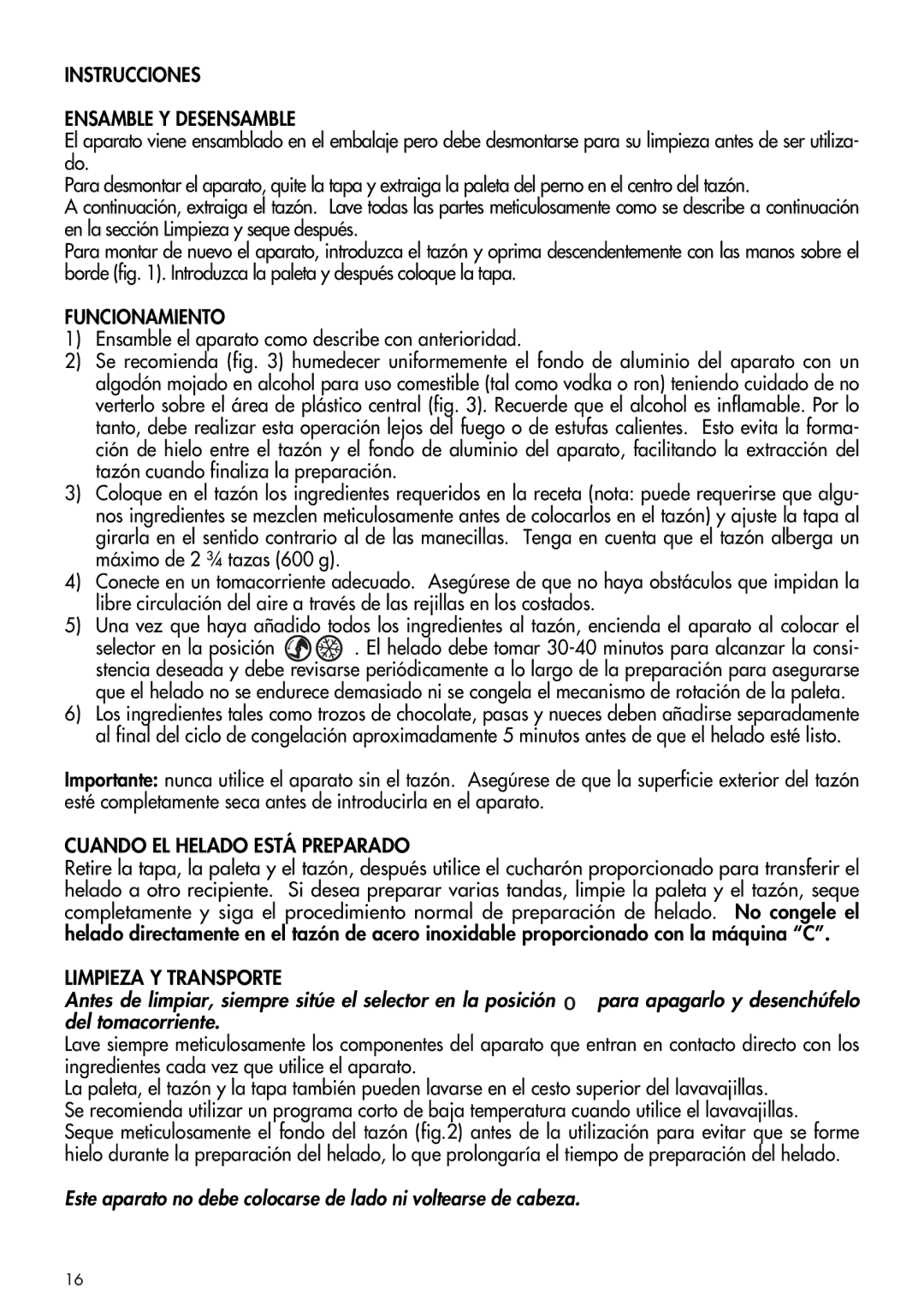 DeLonghi GM6000 Instrucciones Ensamble Y Desensamble, Funcionamiento, Ensamble el aparato como describe con anterioridad 