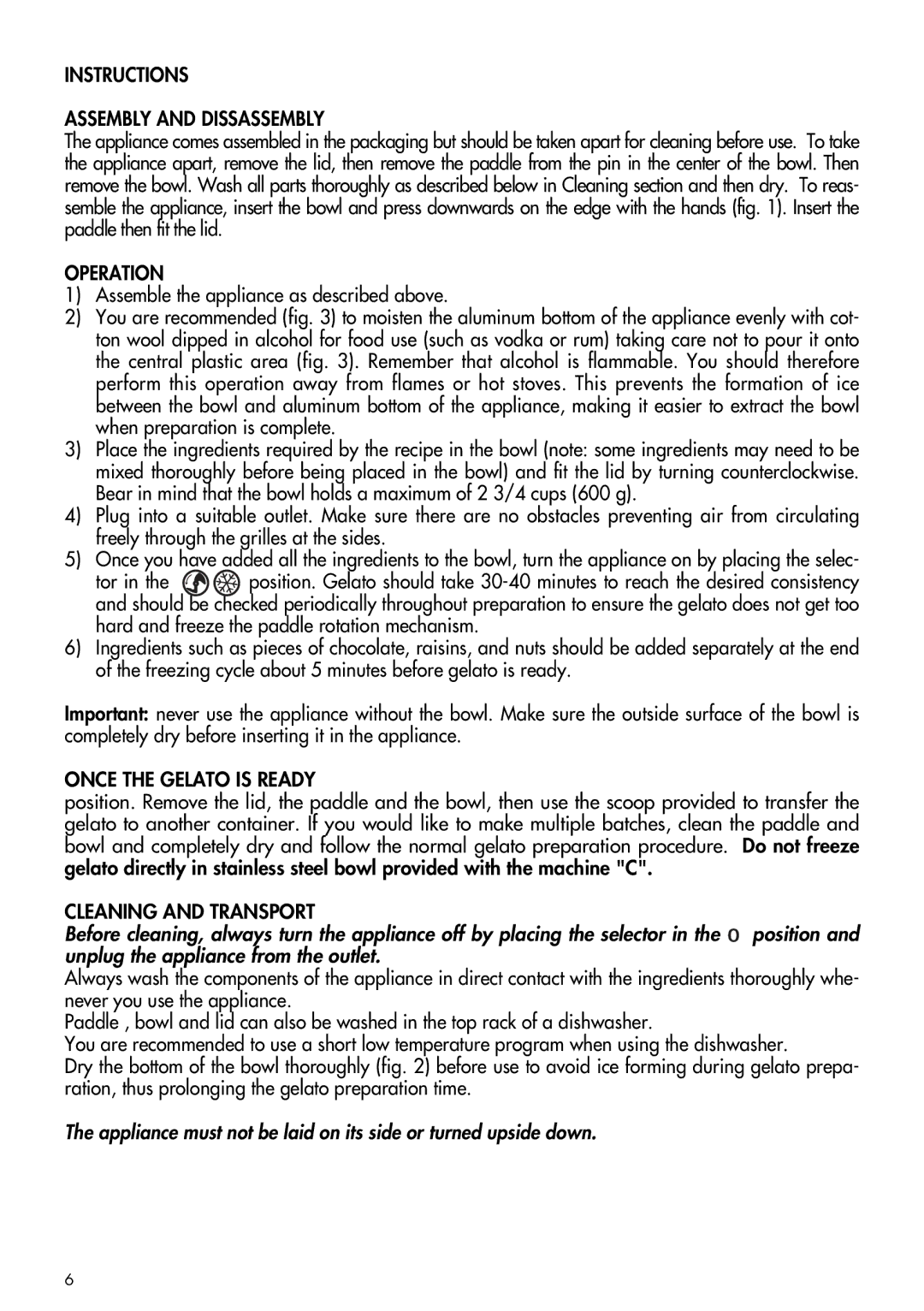 DeLonghi GM6000 manual Instructions Assembly and Dissassembly, Operation, Once the Gelato is Ready, Cleaning and Transport 