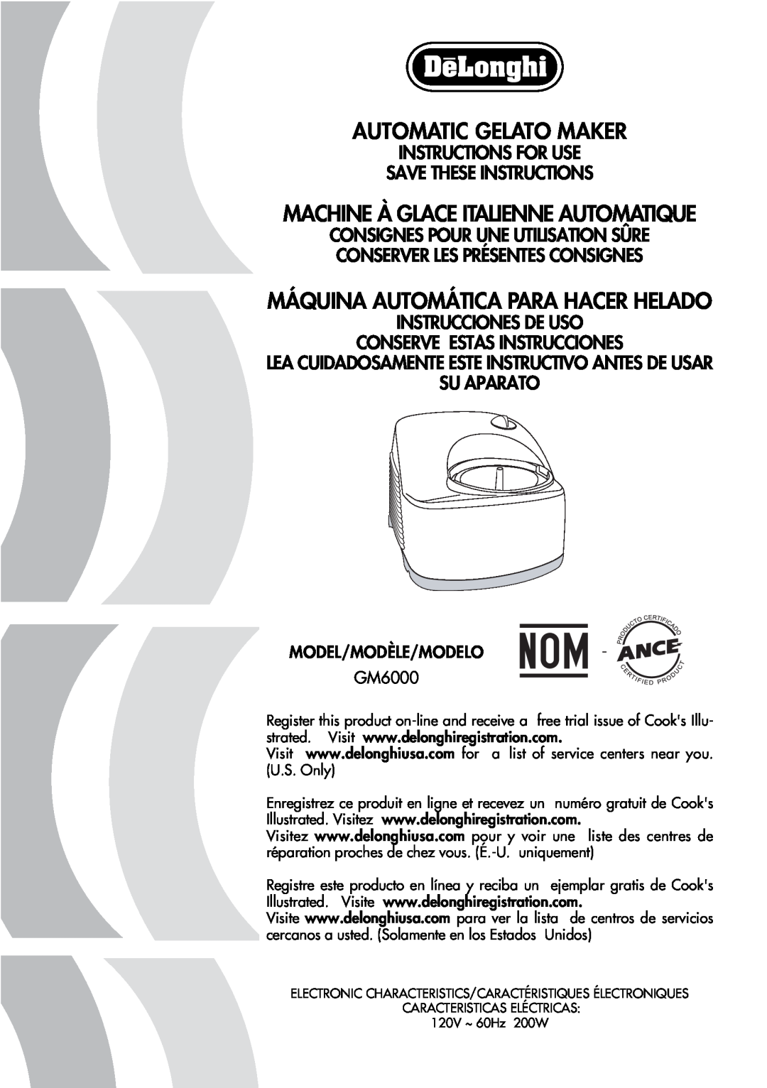DeLonghi GM6000 manual Automatic Gelato Maker, Machine À Glace Italienne Automatique, Máquina Automática Para Hacer Helado 