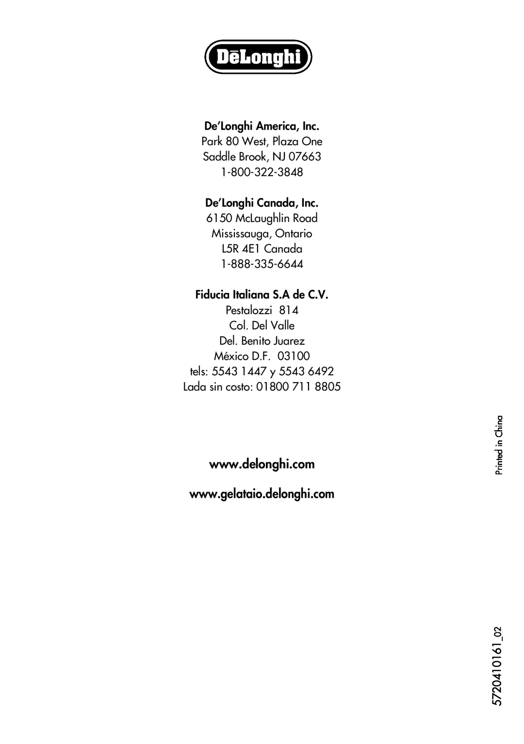 DeLonghi GM6000 manual De’Longhi America, Inc Park 80 West, Plaza One Saddle Brook, NJ, Del. Benito Juarez México D.F 