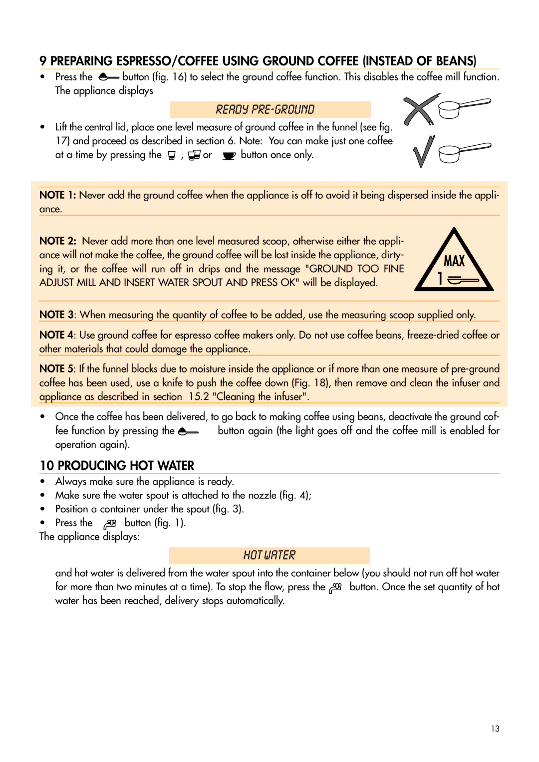 DeLonghi HKKMDI003 manual Ready PRE-GROUND, Producing HOT Water 