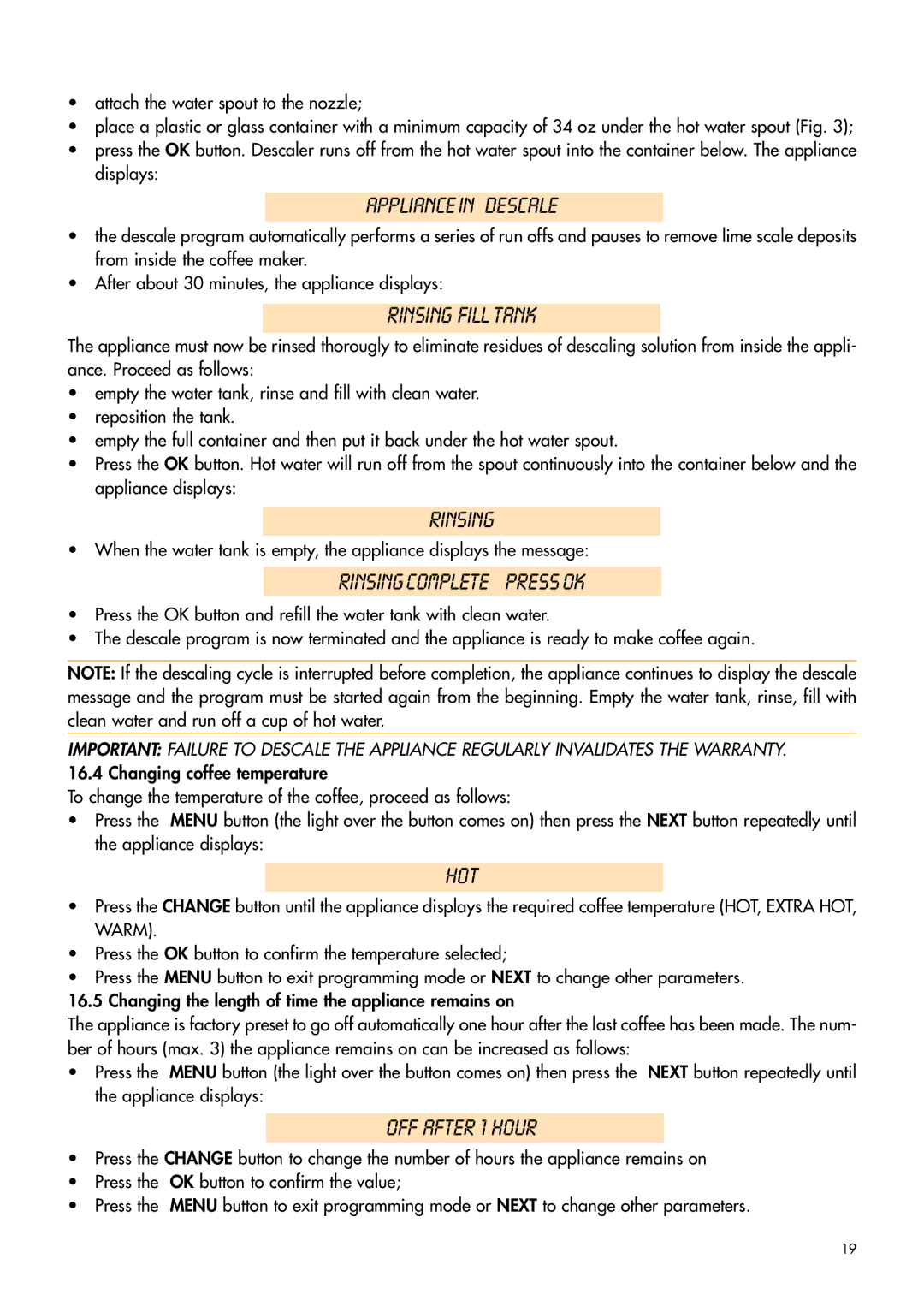DeLonghi HKKMDI003 manual Appliance in Descale, Rinsing Fill Tank, Rinsing Complete Press OK, Hot, OFF After 1 Hour 