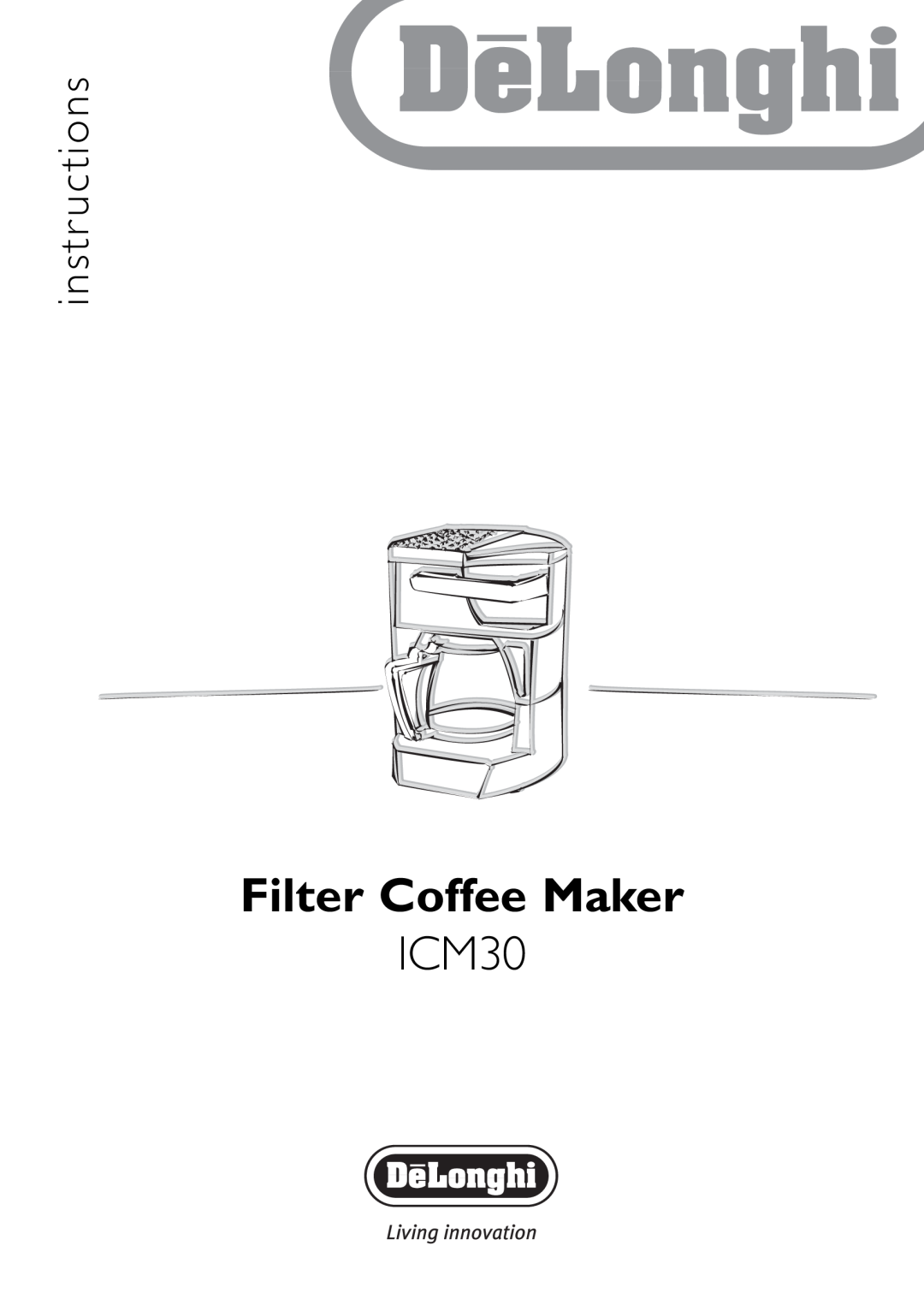 DeLonghi ICM30 manual Filter Coffee Maker, instr uctions 