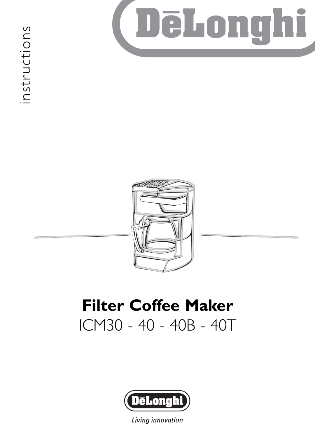 DeLonghi ICM40T, ICM40B manual Filter Coffee Maker 