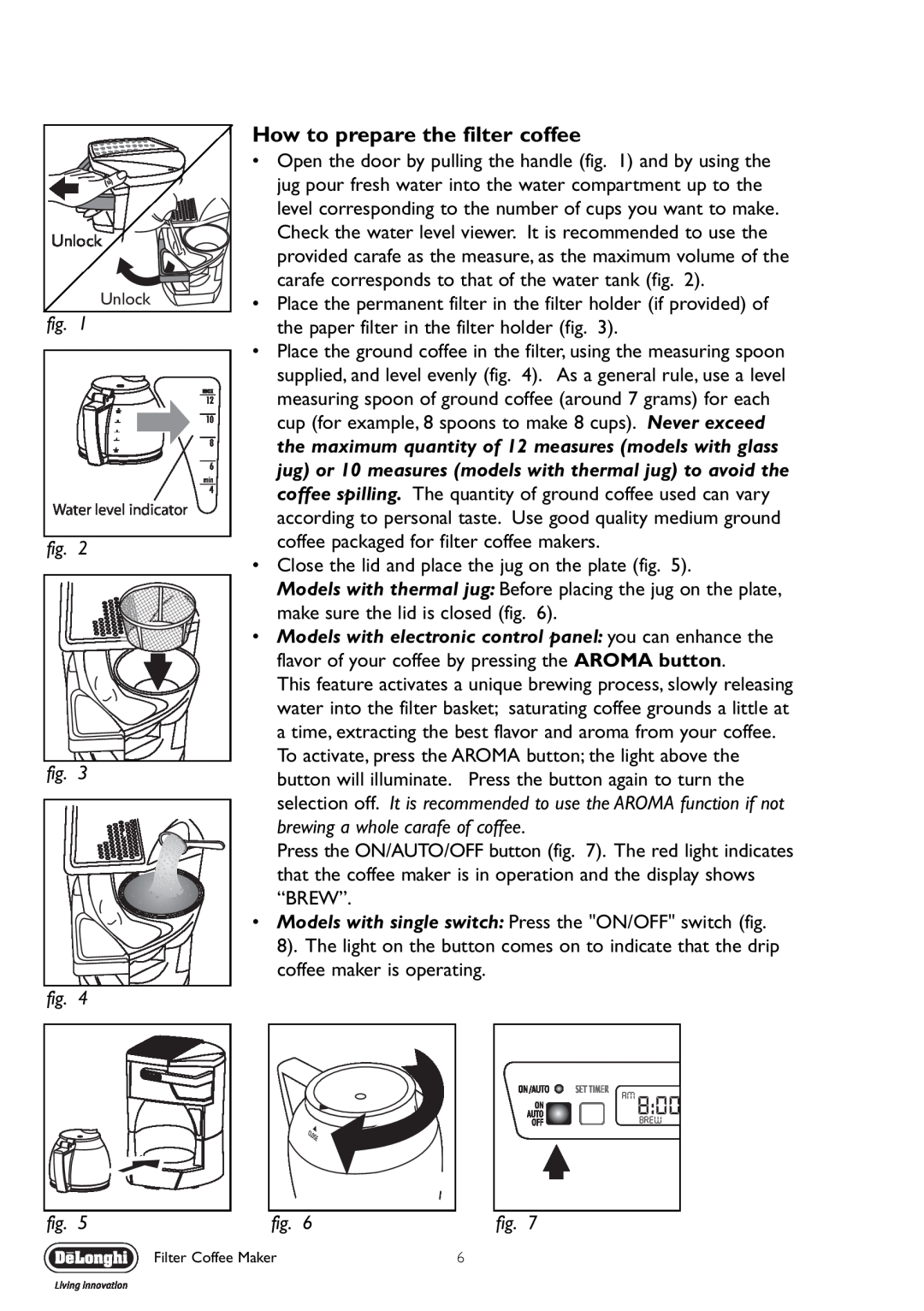 DeLonghi ICM40T, ICM40B manual How to prepare the filter coffee, fig. fig. fig. fig 
