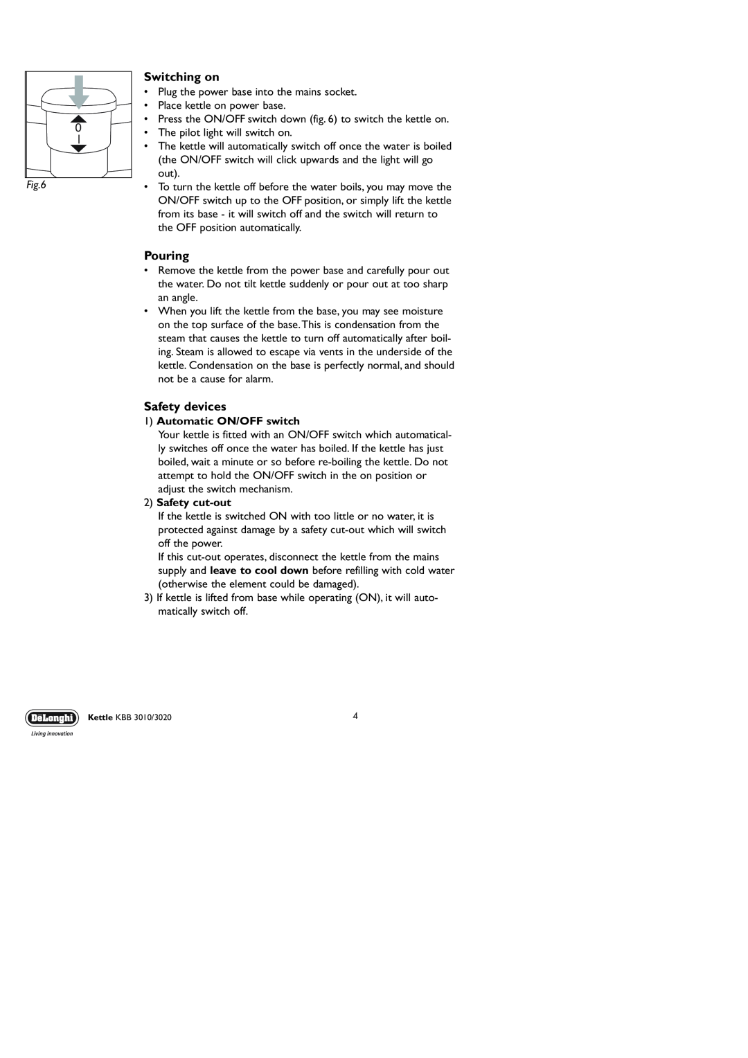 DeLonghi KBB 3010, KBB 3020 manual Switching on, Pouring, Safety devices, 1Automatic ON/OFF switch, 2Safety cut-out 