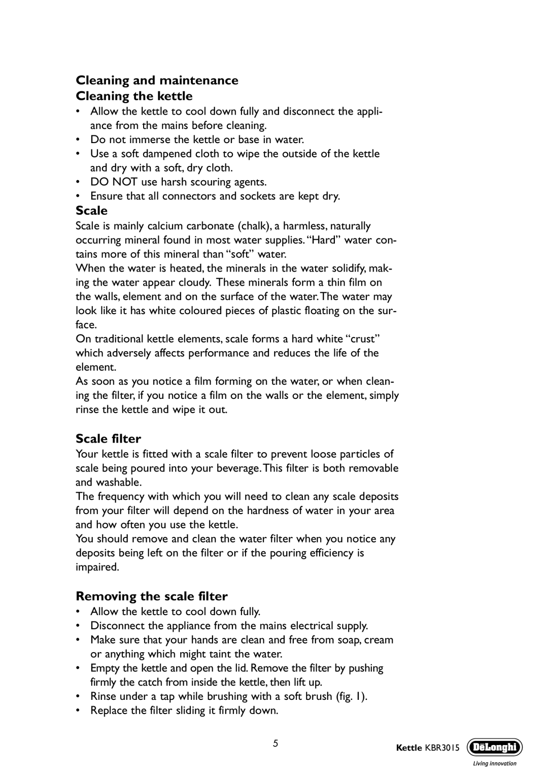 DeLonghi KBR 3015 manual Cleaning and maintenance Cleaning the kettle, Scale filter, Removing the scale filter 