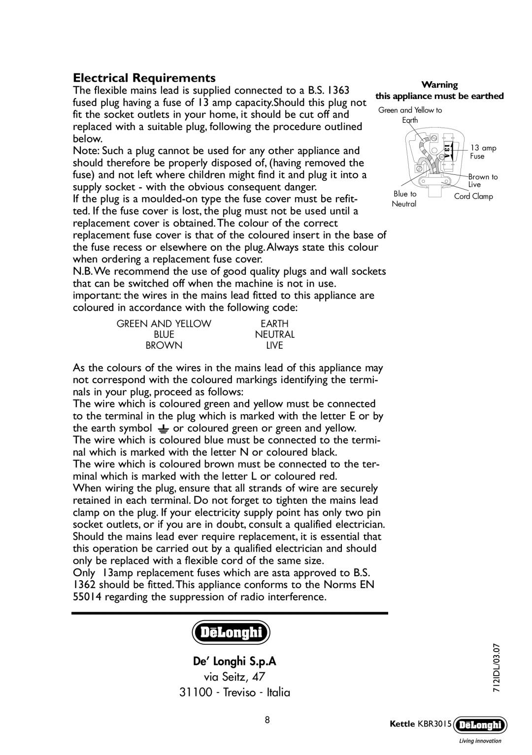 DeLonghi KBR 3015 manual Electrical Requirements, Earth symbol or coloured green or green and yellow 