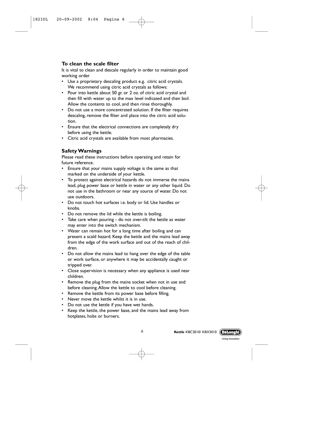 DeLonghi KBX3010, KBC3010 manual To clean the scale filter, Safety Warnings 