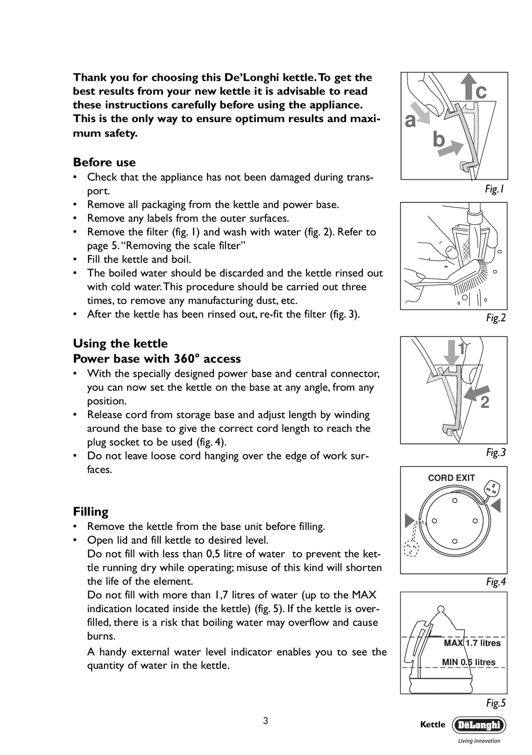 DeLonghi KBX3016, KBE3014-2, KBA3014-2 manual Before use, Using the kettle Power base with 360 access, Filling 