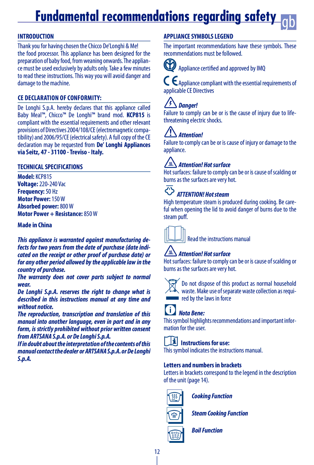 DeLonghi KCP815 technical specifications Warranty does not cover parts subject to normal wear, Nota Bene 