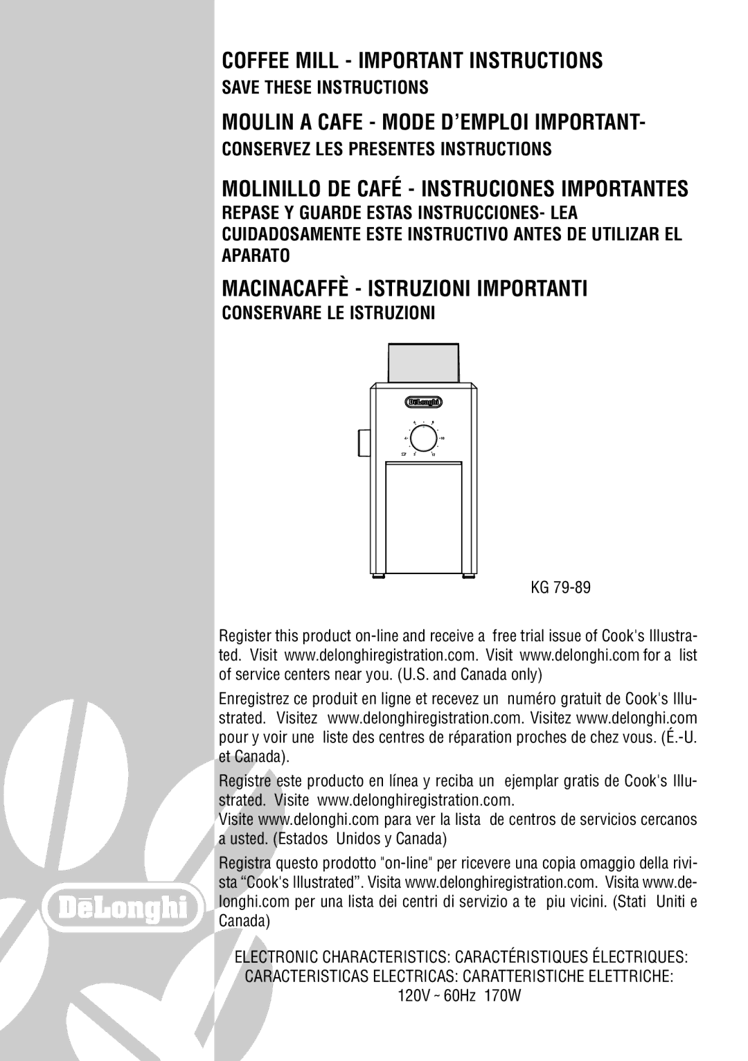 DeLonghi KG 79-89 manual Macinacaffè Istruzioni Importanti 