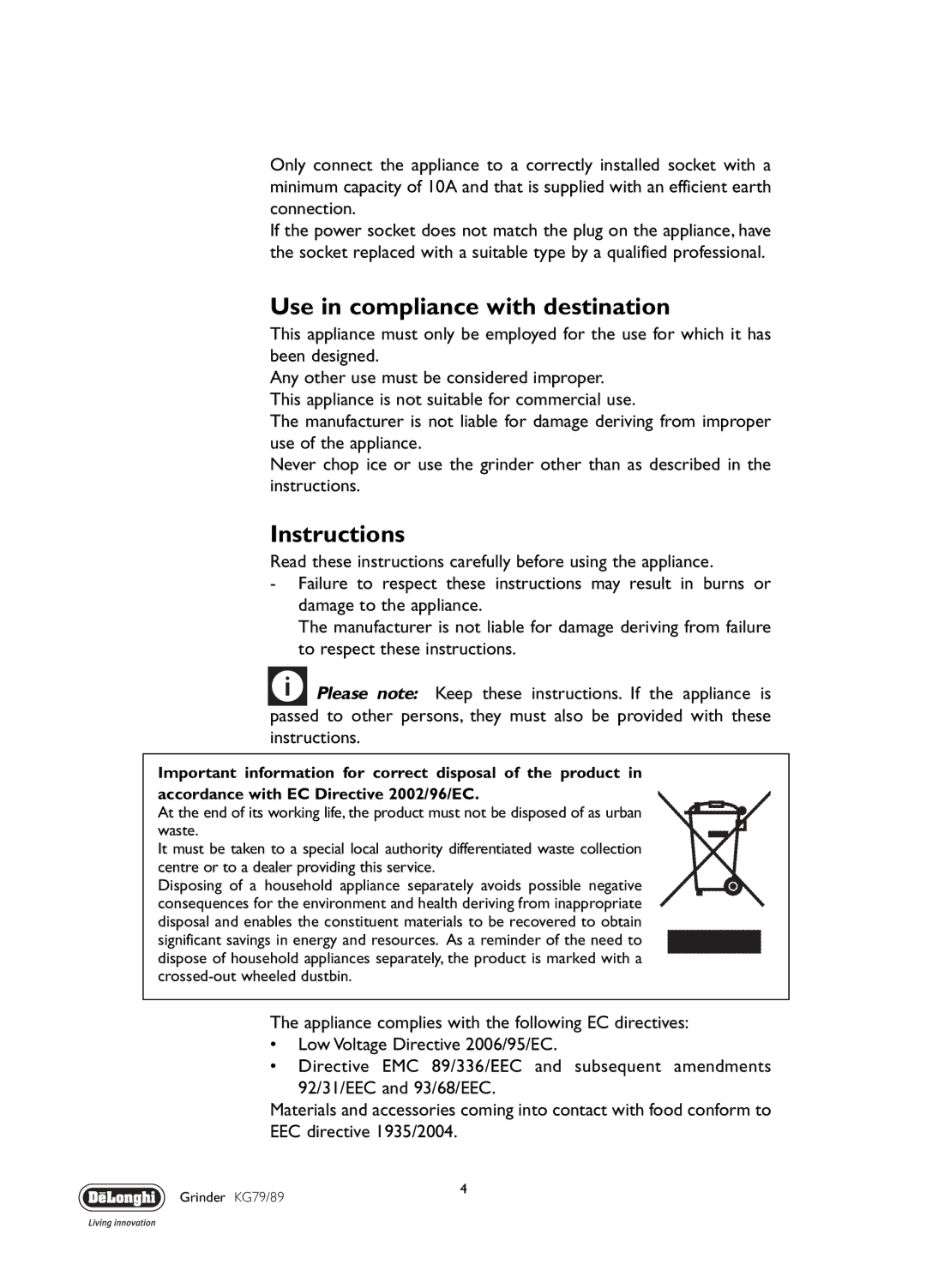 DeLonghi KG 79, KG 89 manual Use in compliance with destination 