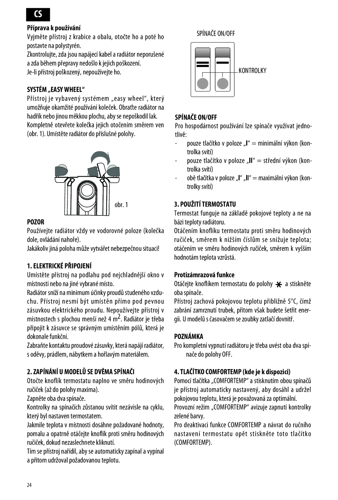 DeLonghi ME 10 manual Systém „EASY Wheel, Pozor, Elektrické Připojení, Spínače ON/OFF, Použití Termostatu, Poznámka 