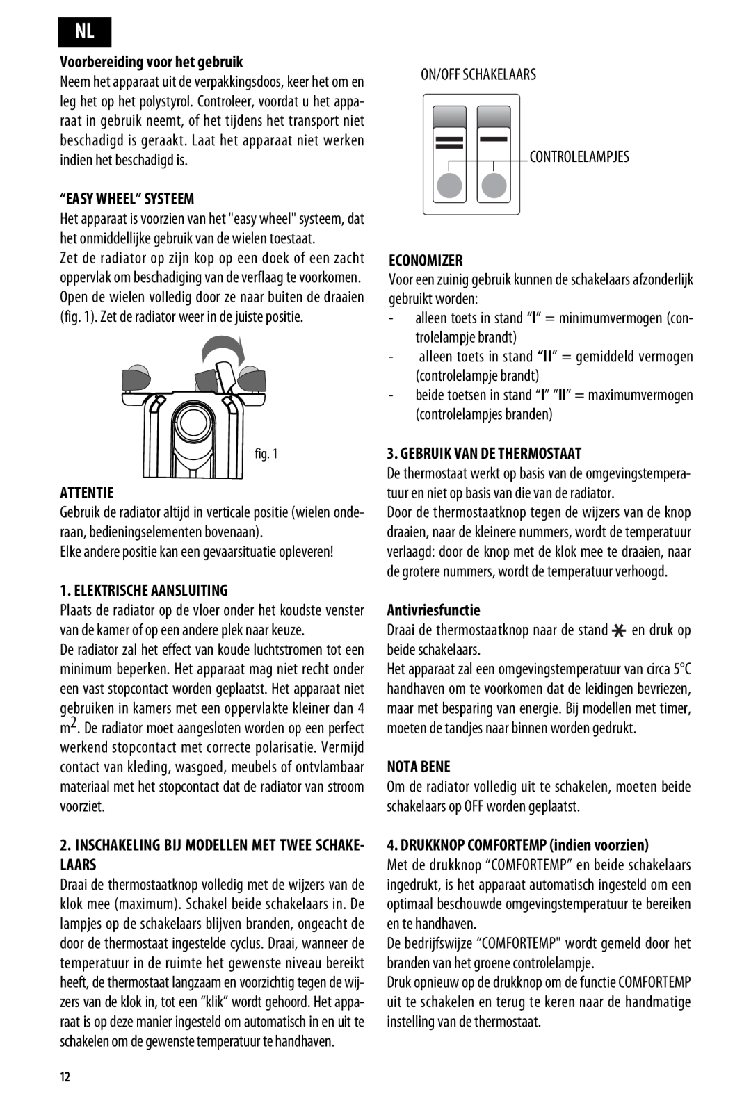 DeLonghi ME 10 manual Voorbereiding voor het gebruik, “Easy Wheel” Systeem, Attentie, Elektrische Aansluiting, Economizer 