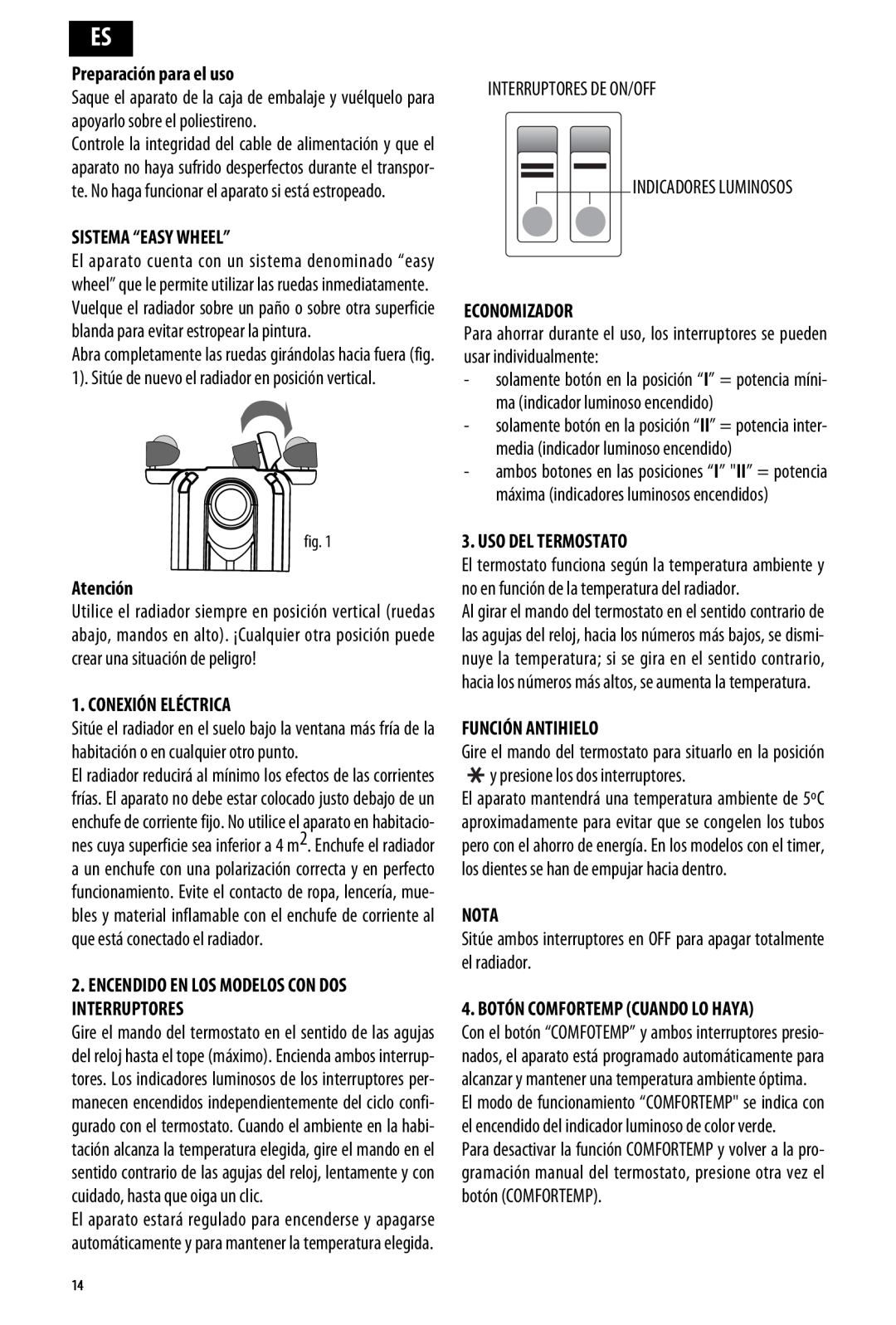 DeLonghi ME 10 manual Preparación para el uso, Atención, Conexión Eléctrica, Economizador, Función Antihielo, Nota 