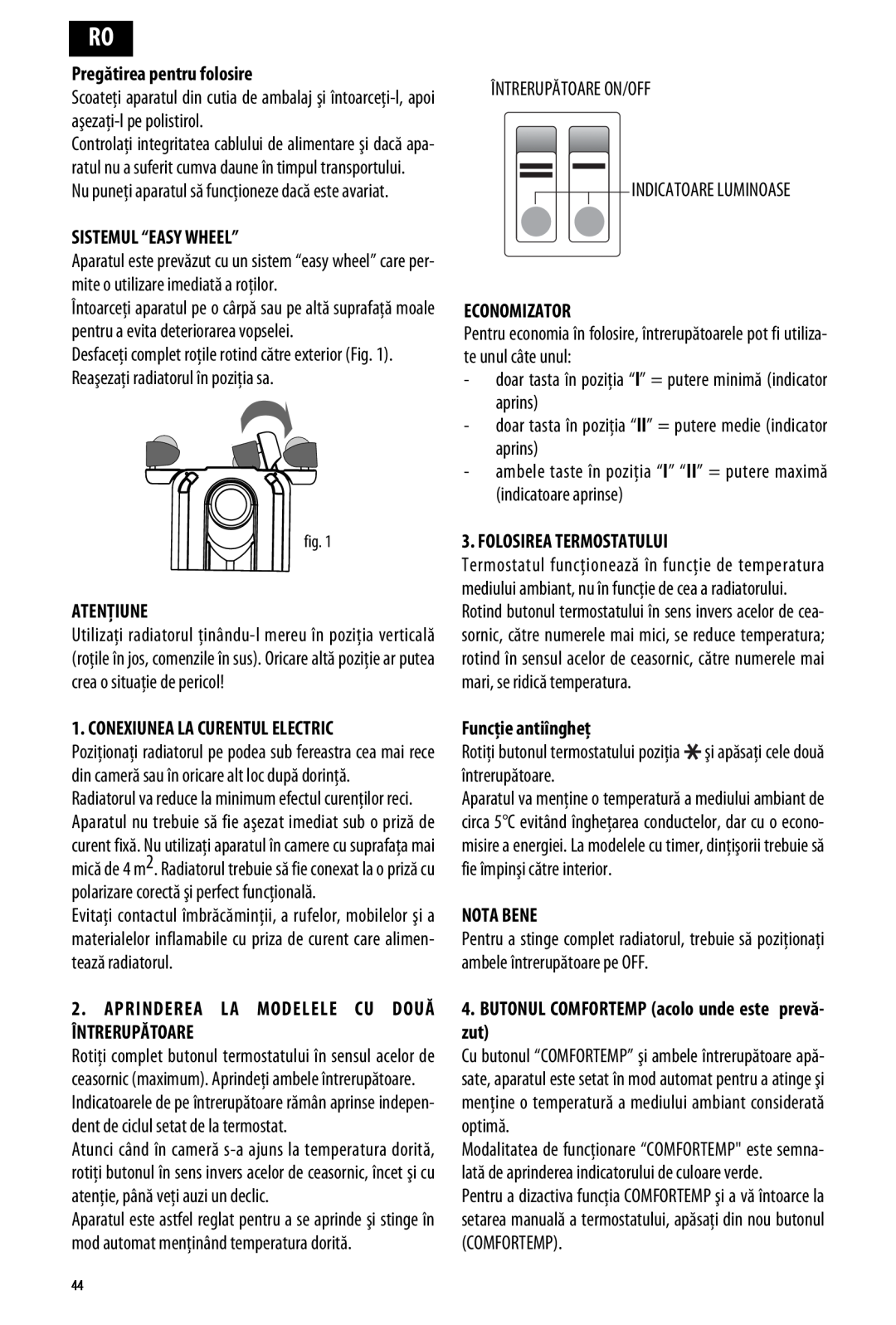 DeLonghi ME 10 Pregătirea pentru folosire, Sistemul “Easy Wheel”, Atenţiune, Conexiunea La Curentul Electric, Economizator 