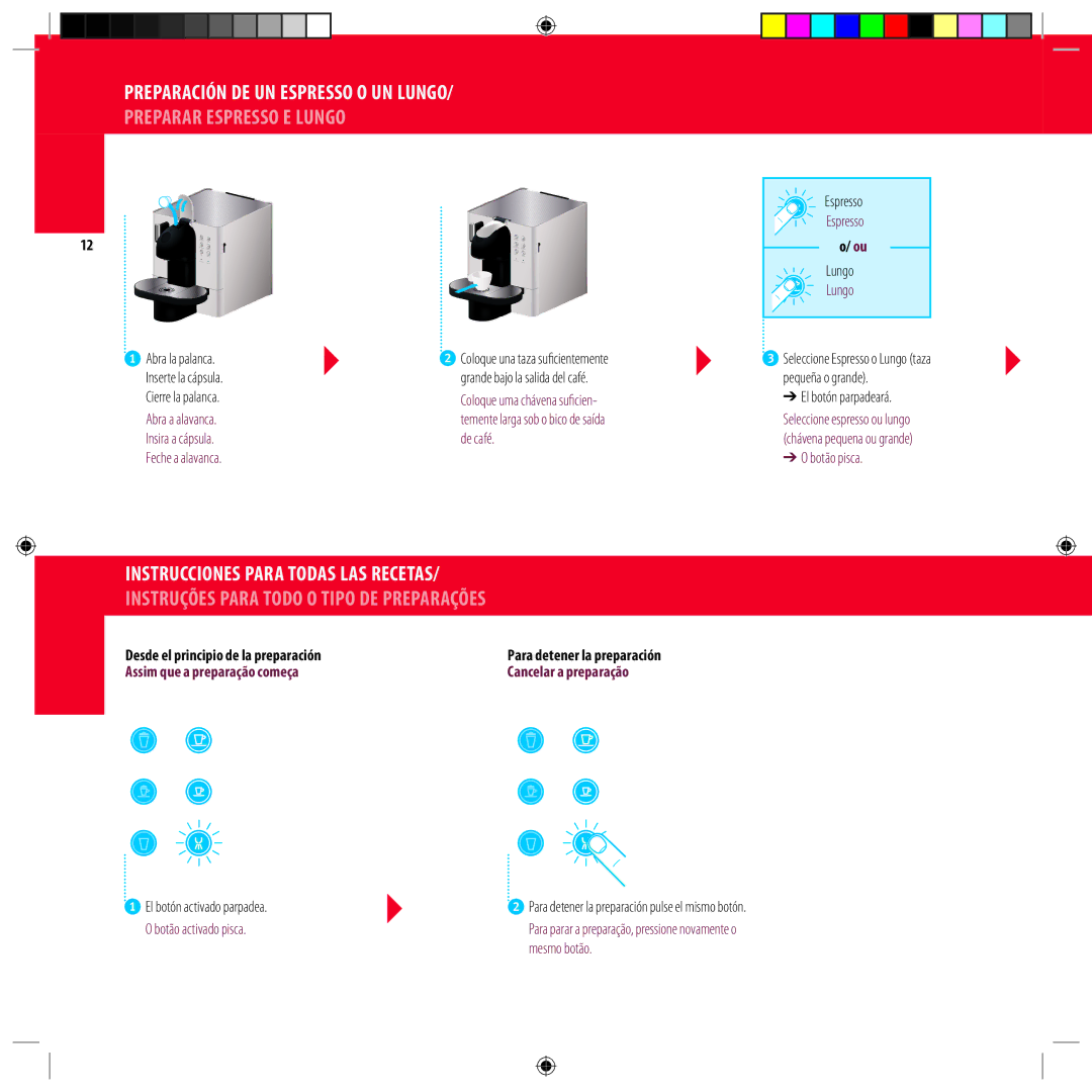 DeLonghi Mododeempleo 2 manual Instrucciones para todas las recetas, Instruções para todo o tipo de preparações 