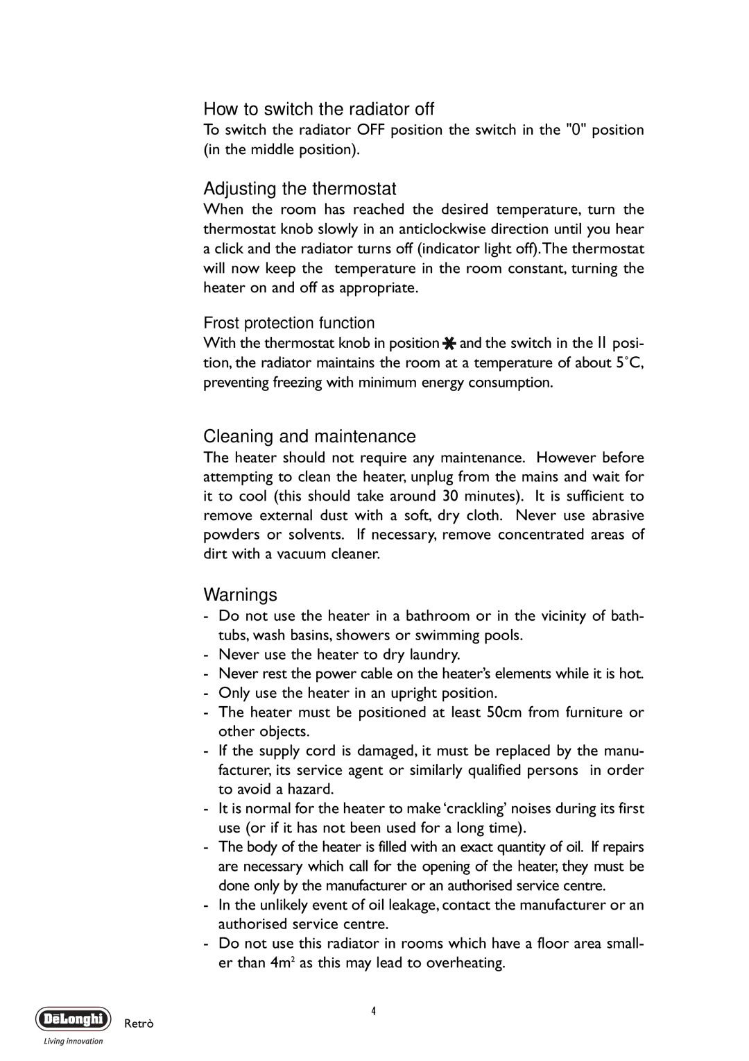 DeLonghi MTR2000 manual How to switch the radiator off, Adjusting the thermostat, Cleaning and maintenance 