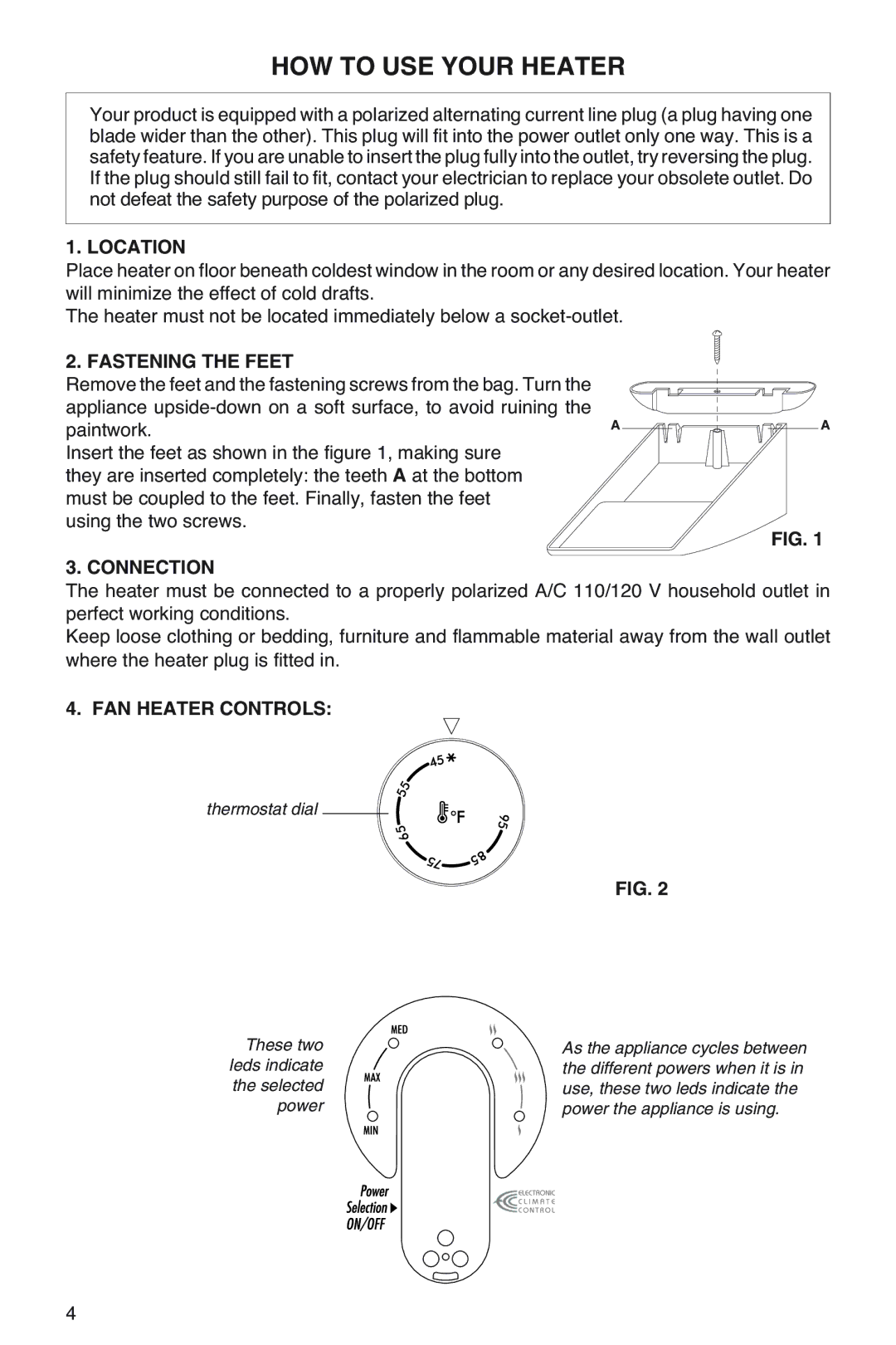 DeLonghi NJ 07663 manual Location, Fastening the Feet, Connection, FAN Heater Controls 