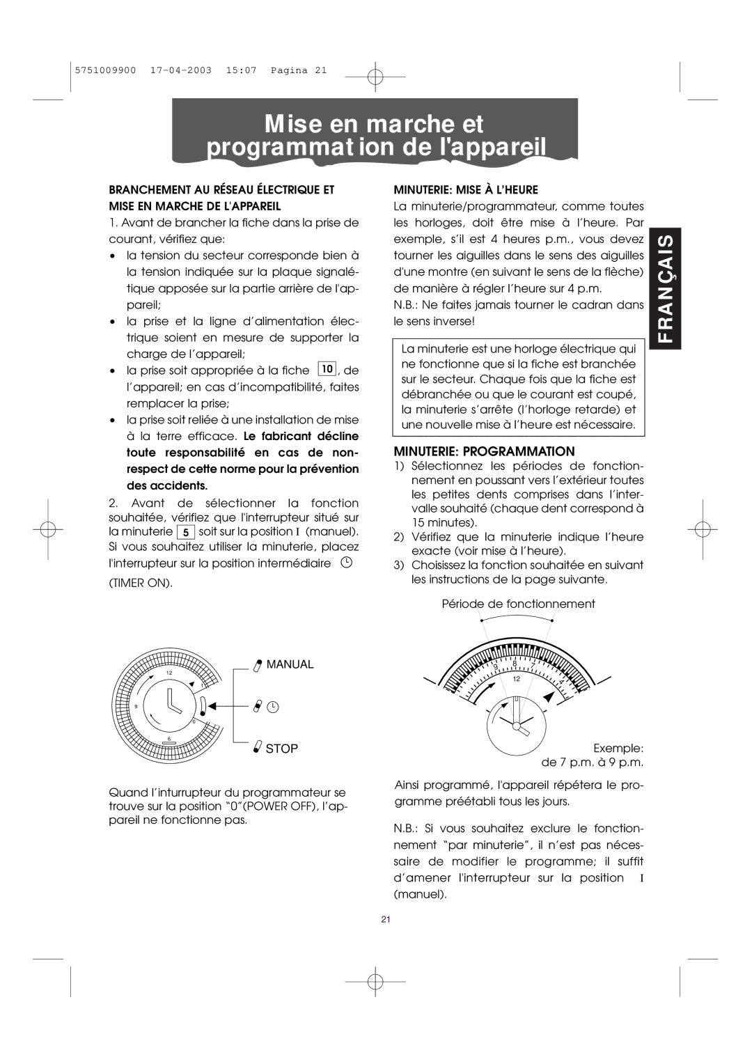 DeLonghi Pac 1000 manual Minuterie Programmation, Minuterie Mise À L’HEURE 