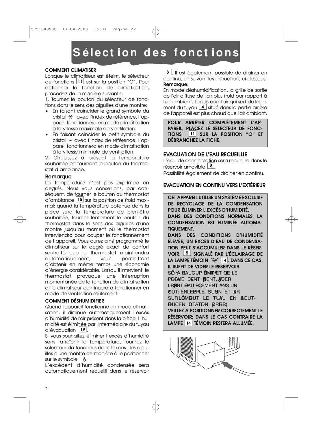 DeLonghi Pac 1000 manual L e c t i o n d e s fo n c t i o n s, Evacuation DE L’EAU Recueillie 