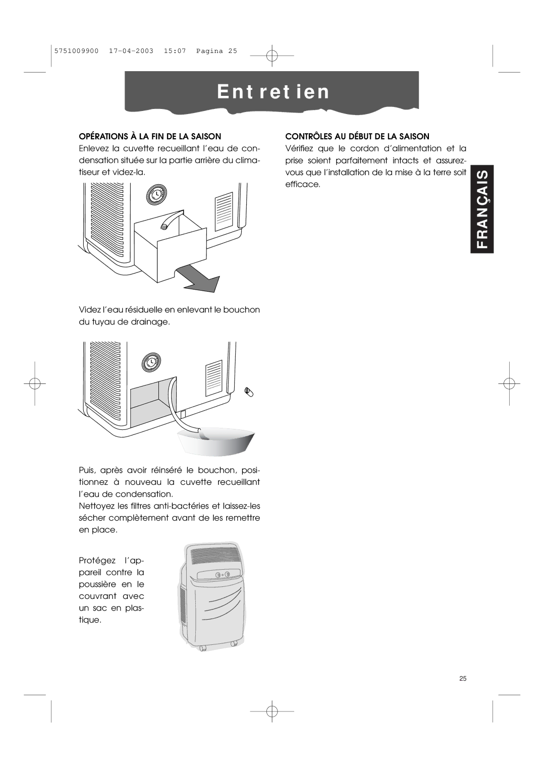 DeLonghi Pac 1000 manual Opérations À LA FIN DE LA Saison, Contrôles AU Début DE LA Saison 