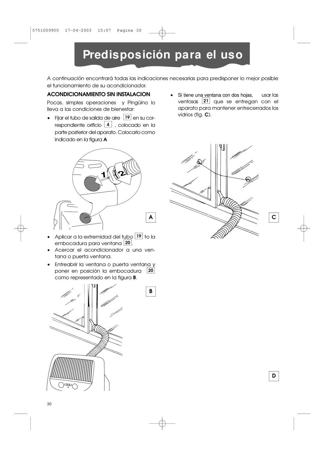 DeLonghi Pac 1000 manual Predisposición para el uso, Acondicionamiento SIN Instalacion 