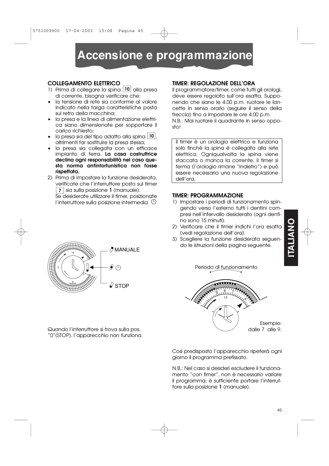 DeLonghi Pac 1000 Accensione e programmazione, Collegamento Elettrico, Timer Regolazione DELL’ORA, Timer Programmazione 