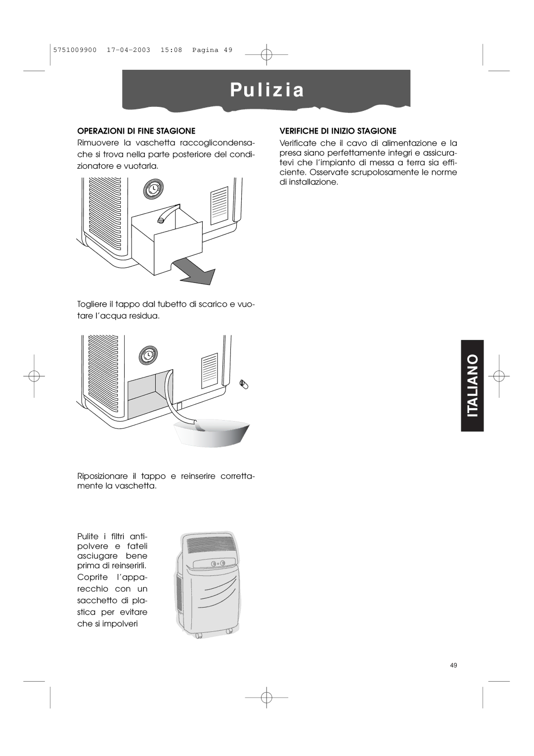 DeLonghi Pac 1000 manual Operazioni DI Fine Stagione, Verifiche DI Inizio Stagione 