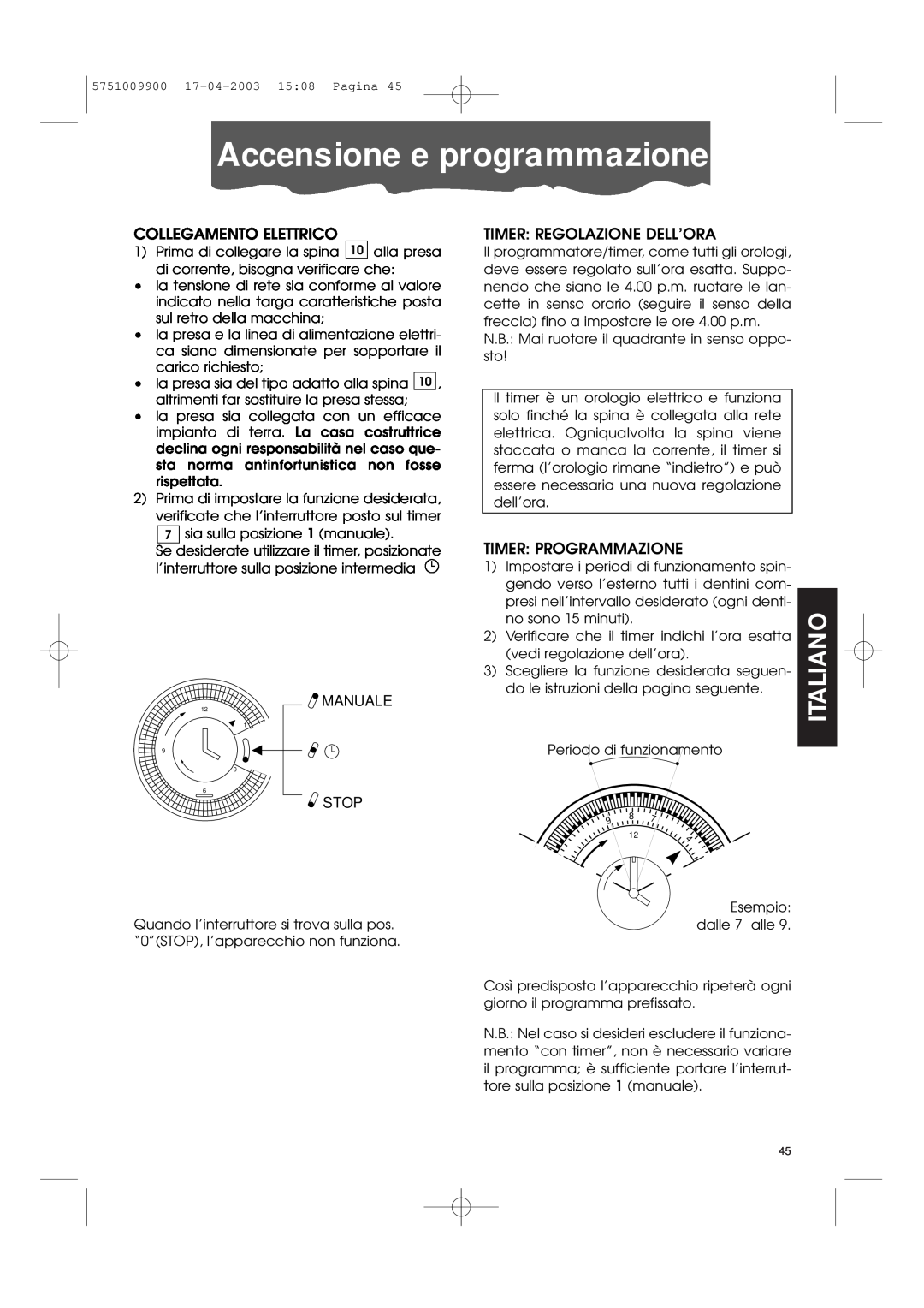 DeLonghi Pac 1000 manual Accensione e programmazione, Italiano, Manuale Stop 