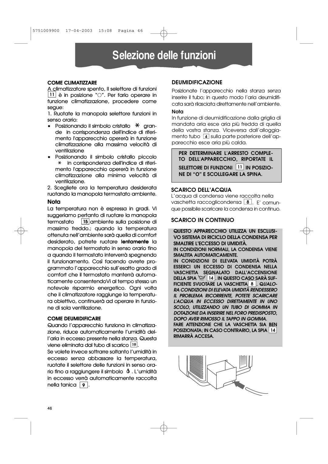 DeLonghi Pac 1000 manual Selezione delle funzioni, Nota, Deumidificazione, Scarico Dell’Acqua, Scarico In Continuo 