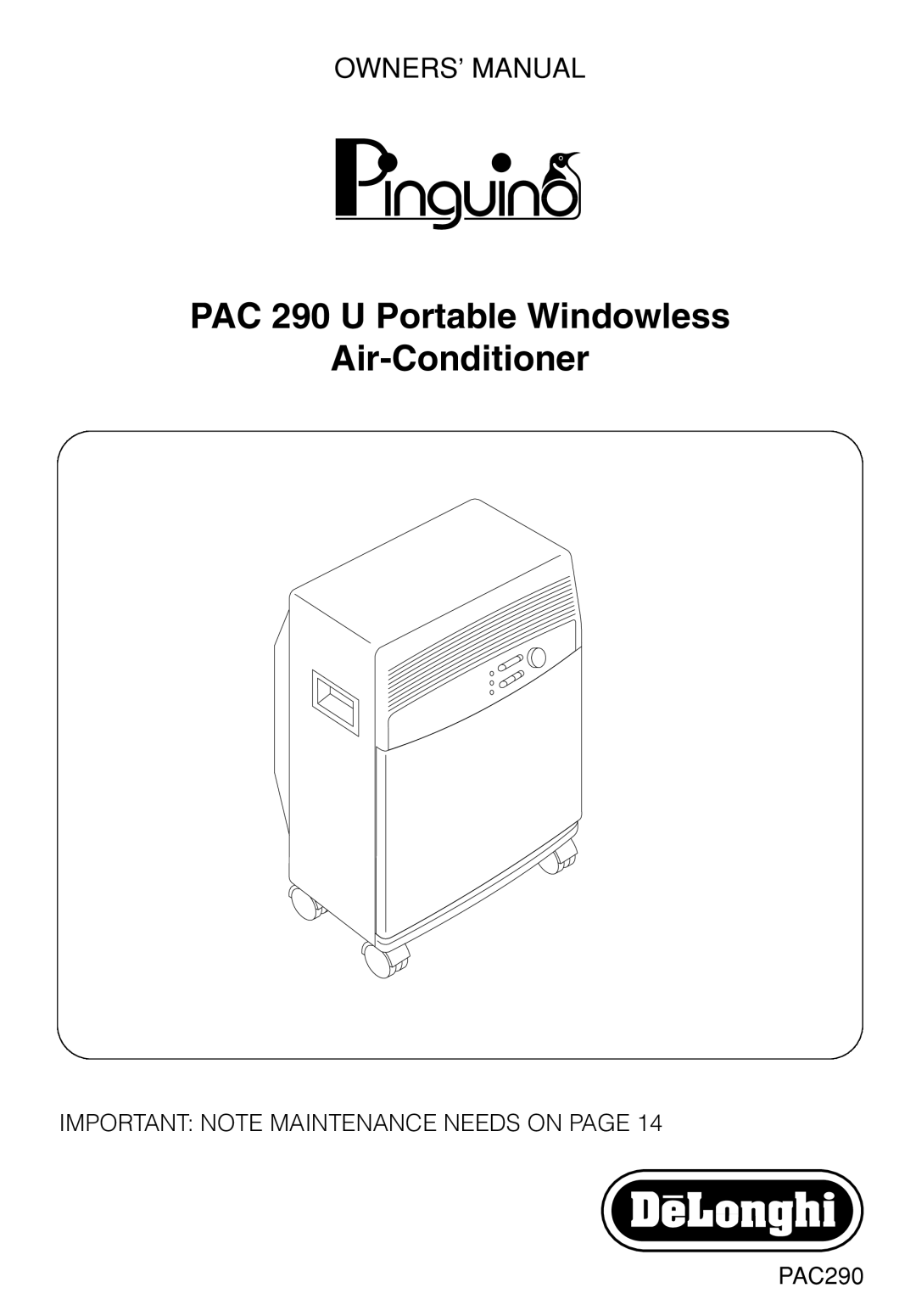 DeLonghi owner manual PAC 290 U Portable Windowless Air-Conditioner 