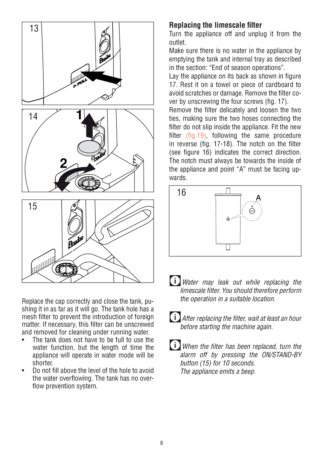 DeLonghi PAC WE 110 manual Replacing the limescale filter, Turn the appliance off and unplug it from the outlet 