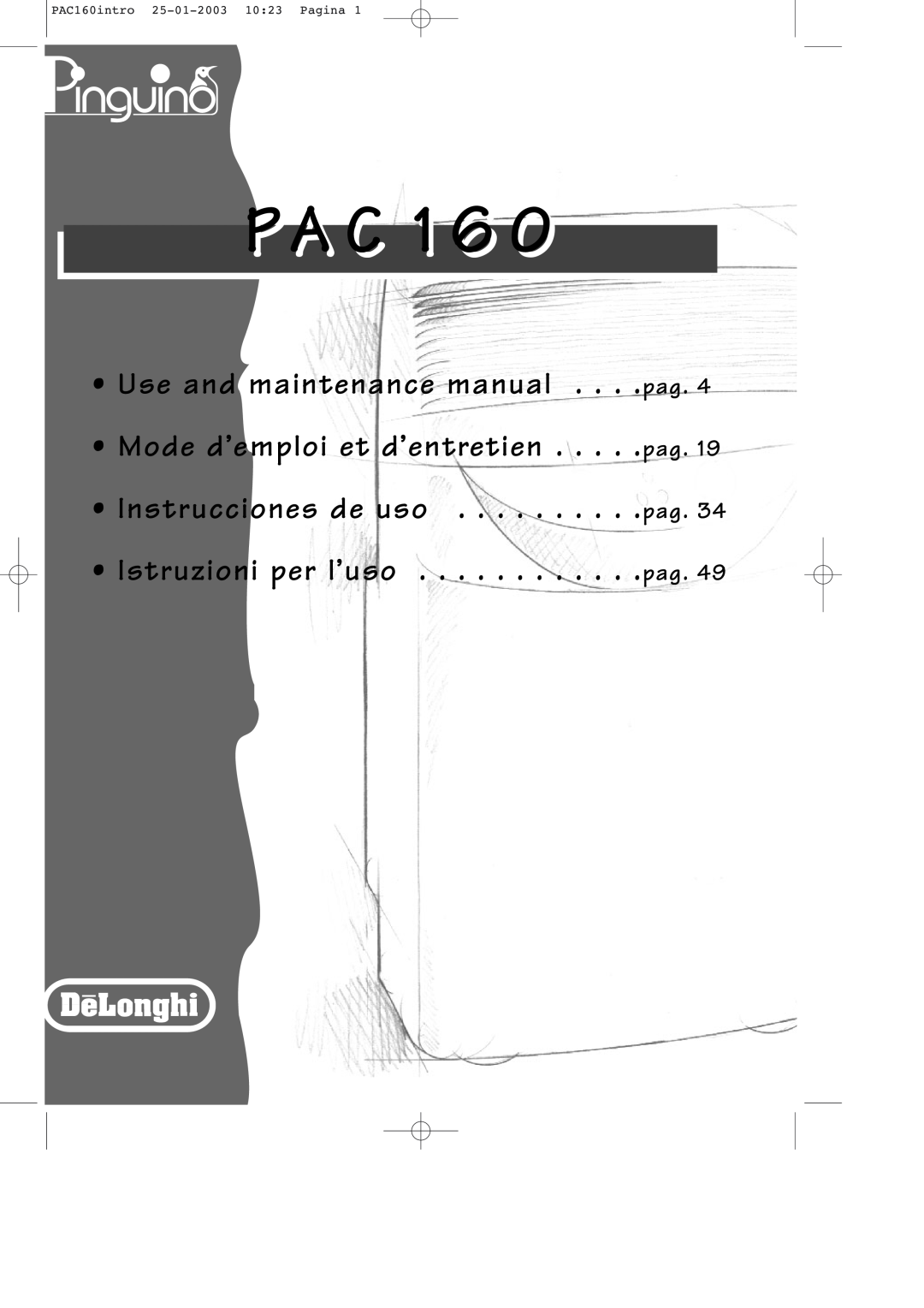 DeLonghi PAC160 manual Pa C, Use and maintenance manual . . . .pag, Mode d’emploi et d’entretien . . . . .pag 
