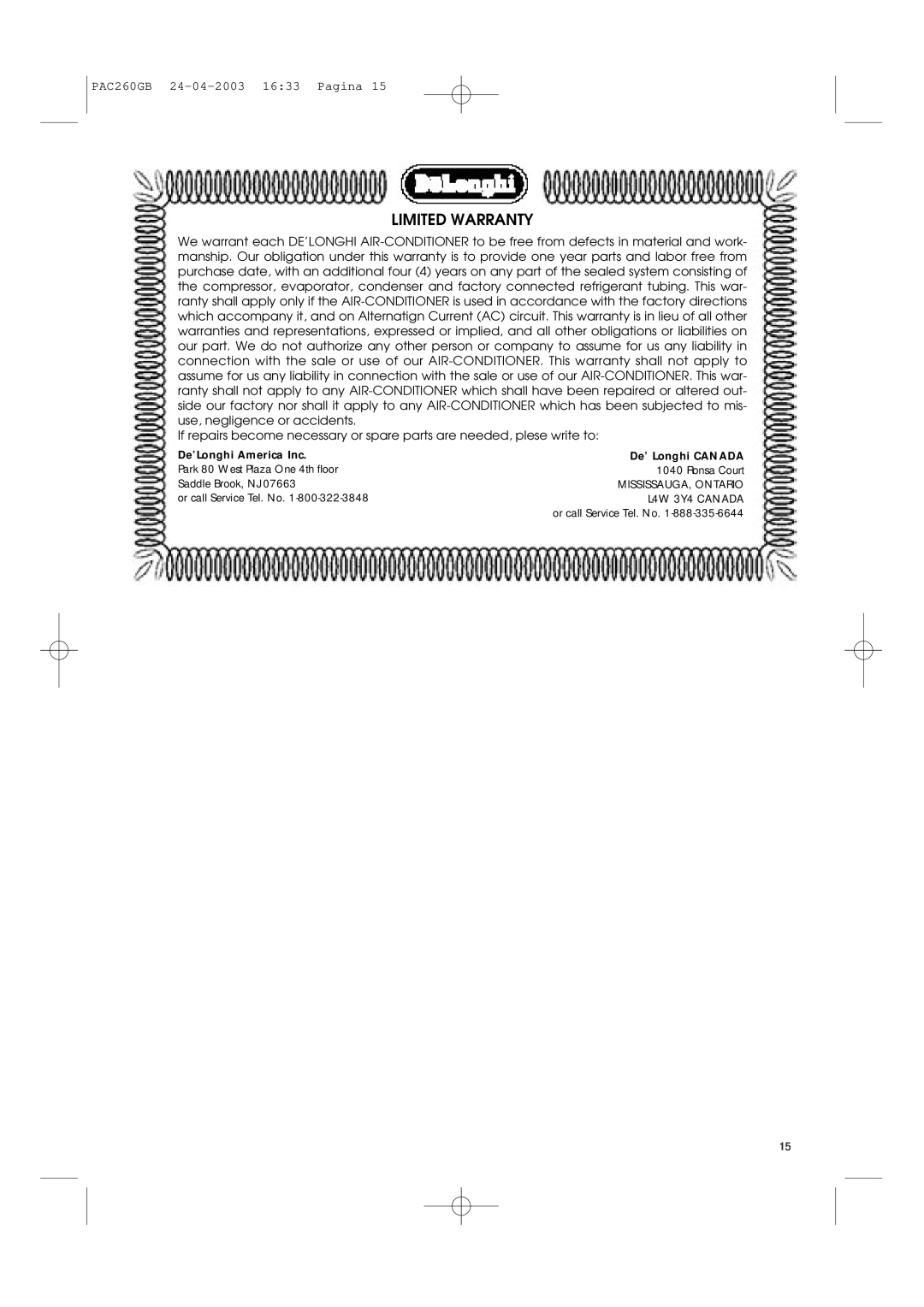 DeLonghi PAC260 manual Limited Warranty, De’Longhi America Inc, De’ Longhi CANADA 