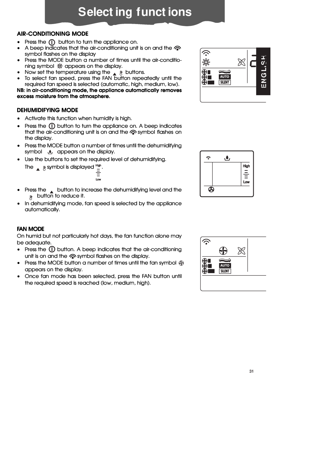 DeLonghi PAC70 ECO manual Selecting functions, Air-Conditioningmode, Dehumidifying Mode, Fan Mode, English 