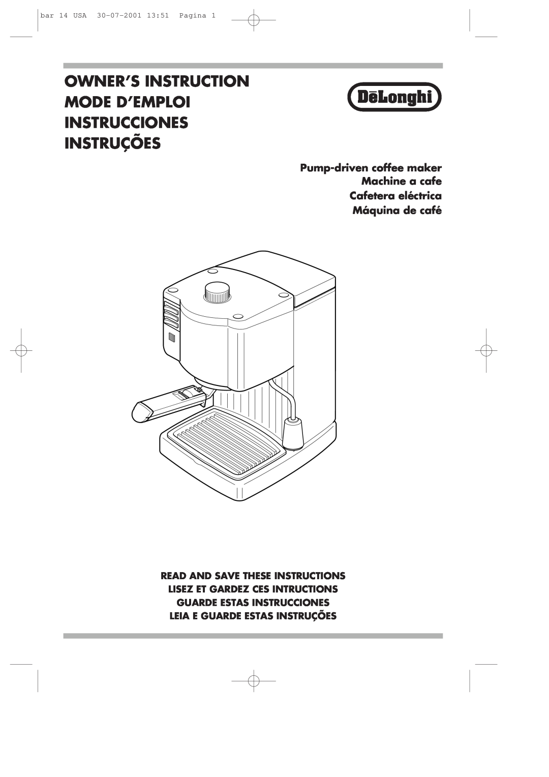 DeLonghi Pump-driven Coffee Maker manual Read And Save These Instructions Lisez Et Gardez Ces Intructions, Máquina de café 