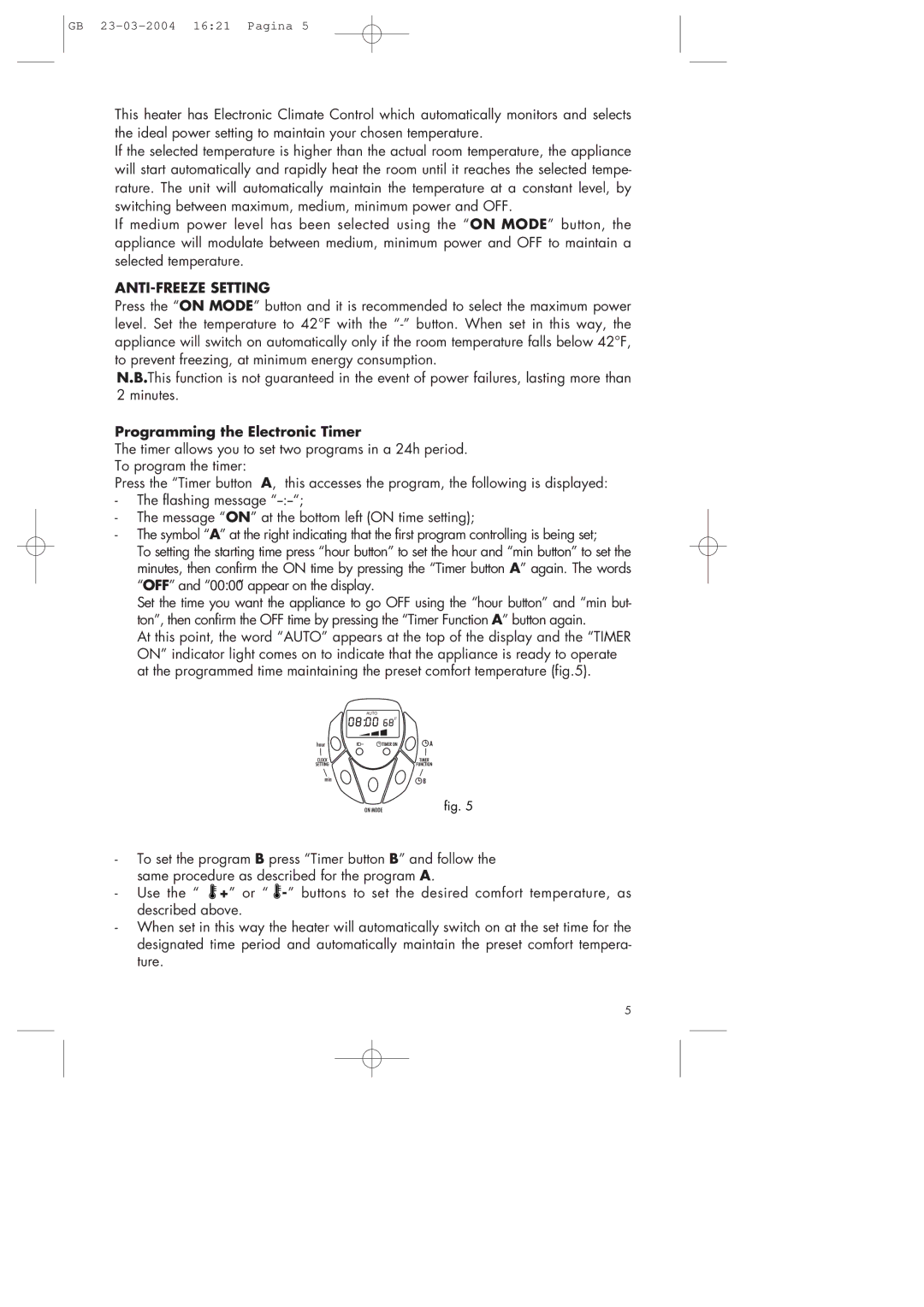 DeLonghi 2507L, TRH0715, EW6507L, EW0507W, 9707T manual ANTI-FREEZE Setting, Programming the Electronic Timer 