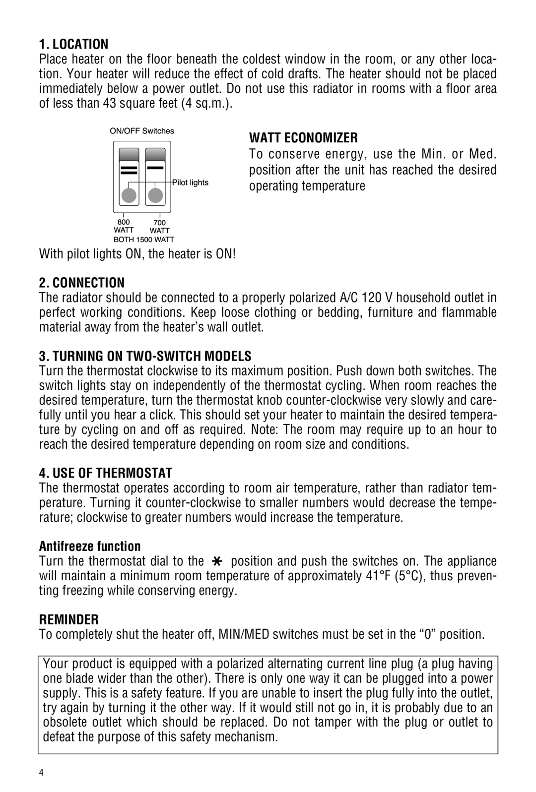 DeLonghi TRH0715SH manual Location, Watt Economizer, Connection, Turning on TWO-SWITCH Models, USE of Thermostat, Reminder 