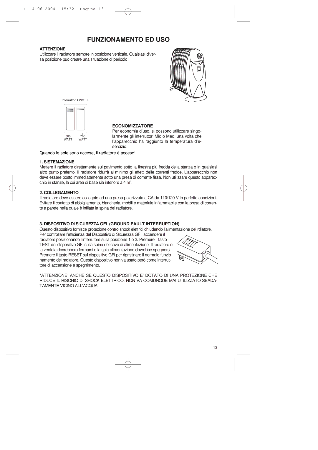 DeLonghi TRN manual Attenzione, Economizzatore, Sistemazione, Collegamento 