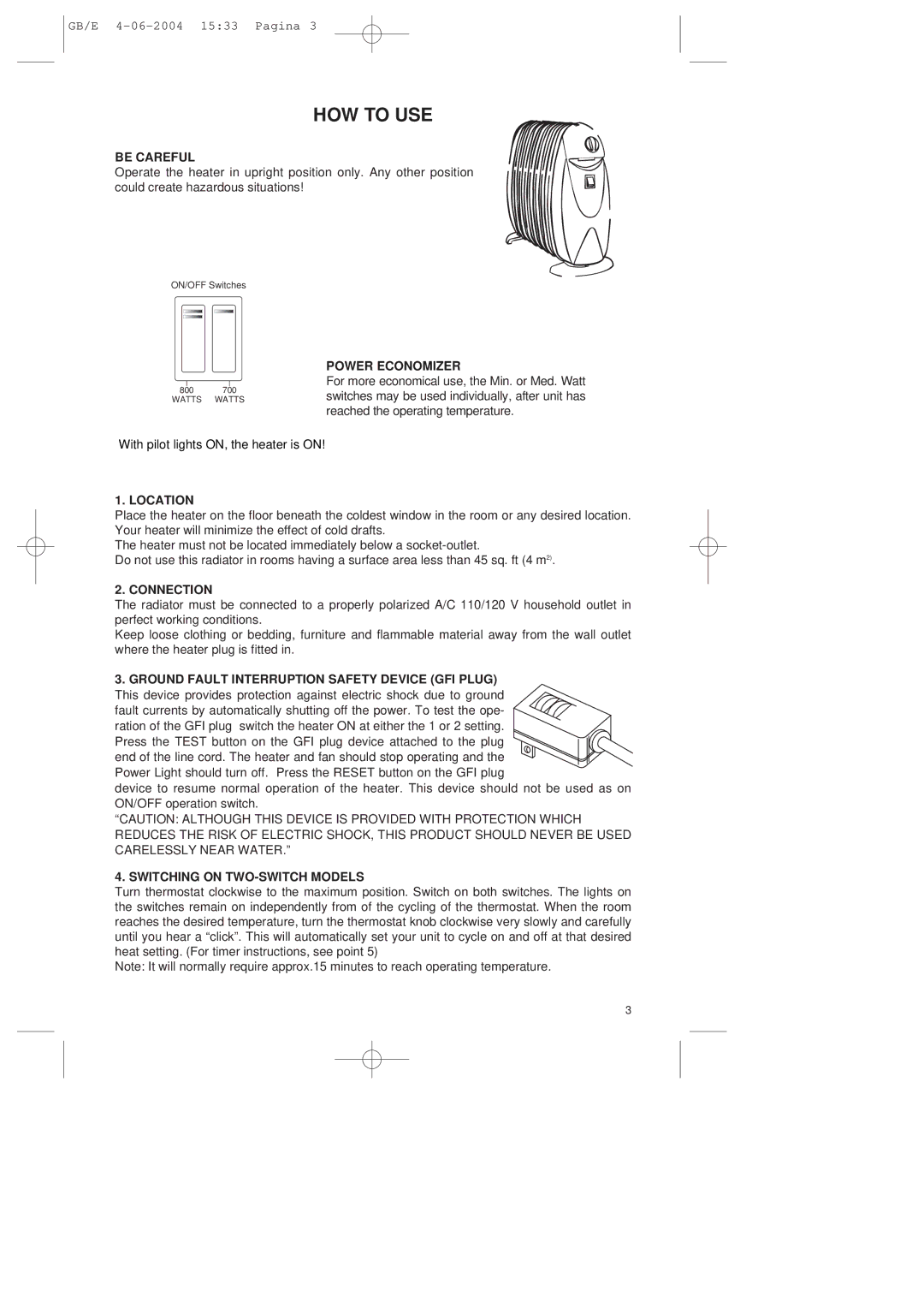 DeLonghi TRN manual Be Careful, Power Economizer, Location, Connection, Switching on TWO-SWITCH Models 