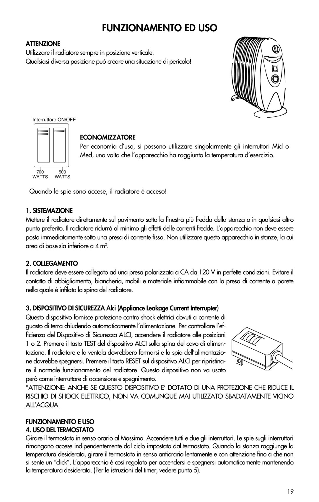 DeLonghi TRN0812T manual Attenzione, Economizzatore, Quando le spie sono accese, il radiatore è acceso, Sistemazione 