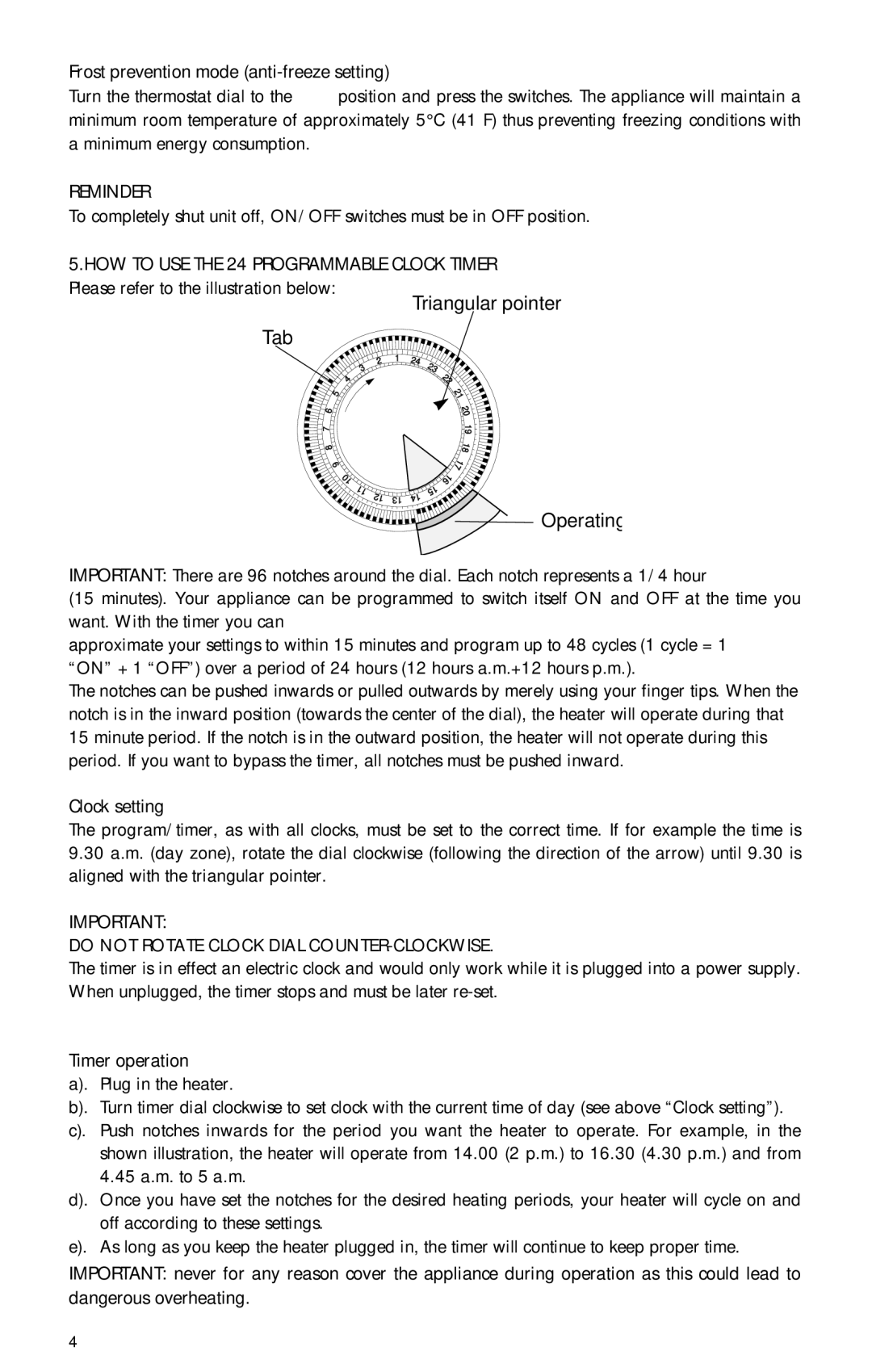 DeLonghi TRN0812T manual Triangular pointer Tab Operating, Reminder, Do not Rotate Clock Dial COUNTER-CLOCKWISE 