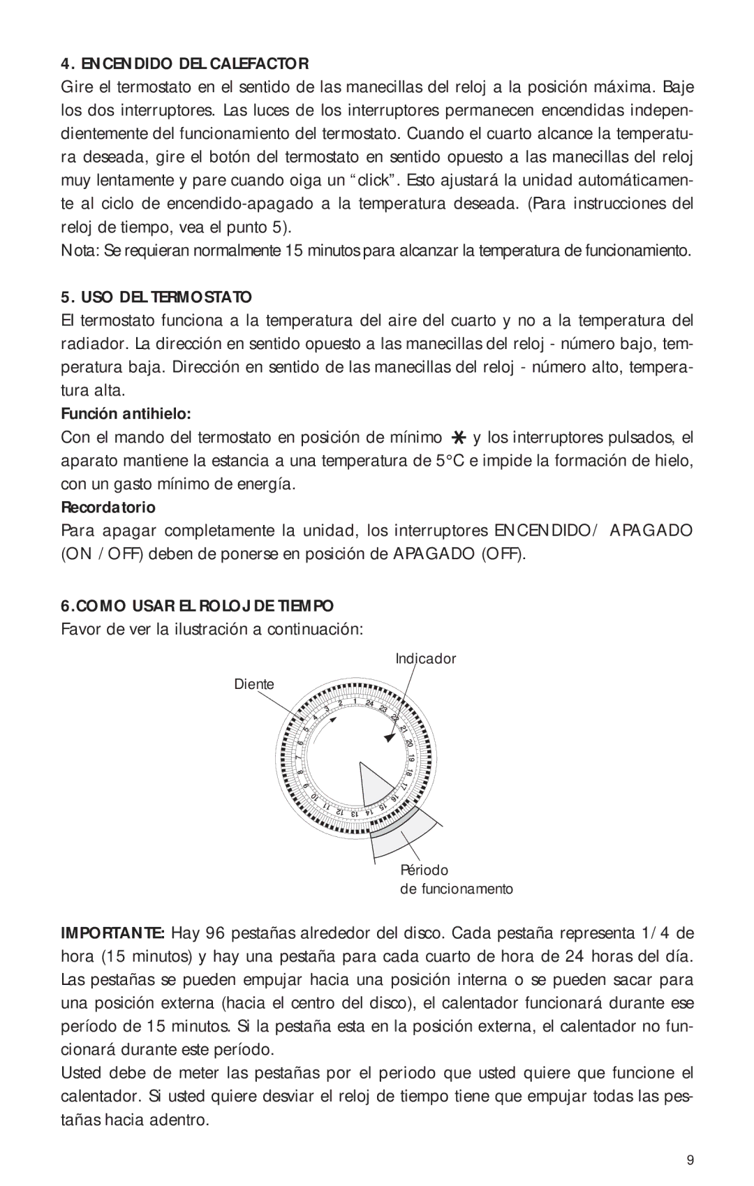 DeLonghi TRN0812T manual Encendido DEL Calefactor, USO DEL Termostato 