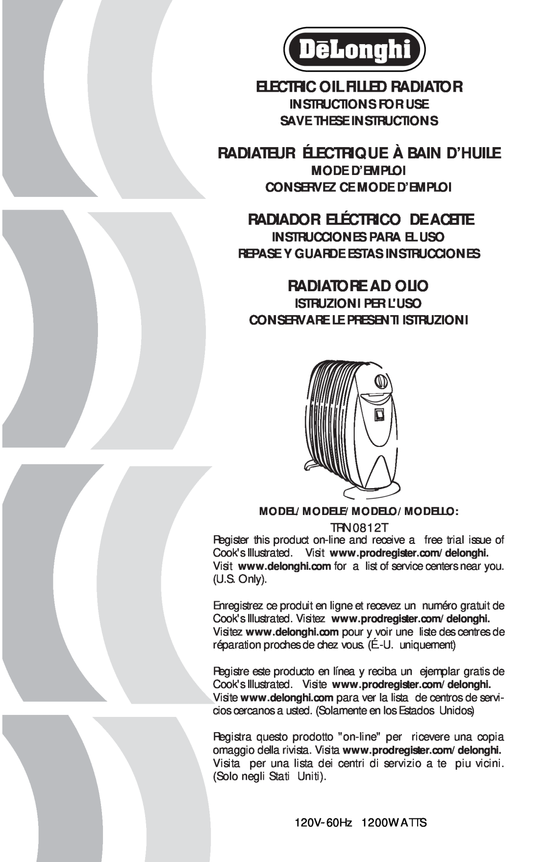 DeLonghi TRN0812T manual Electric Oil Filled Radiator, Radiateur Électrique À Bain D’Huile, Radiador Eléctrico De Aceite 