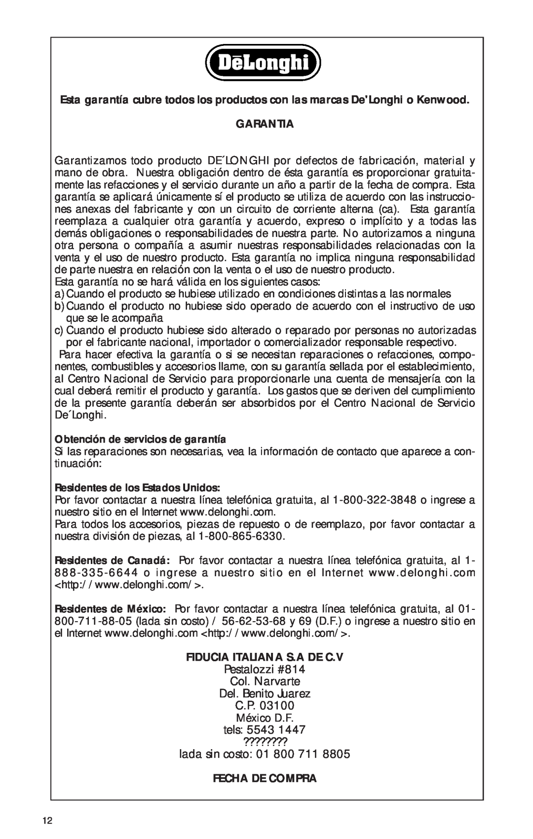DeLonghi TRN0812T manual Garantia, FIDUCIA ITALIANA S.A DE C.V Pestalozzi #814, Col. Narvarte Del. Benito Juarez C.P 