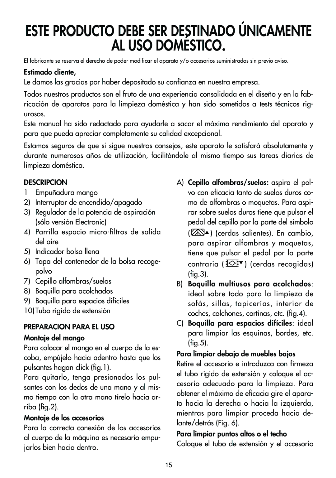 DeLonghi Upright Vacuum Cleaner manual Descripcion, Preparacion Para EL USO, Contraria cerdas recogidas 