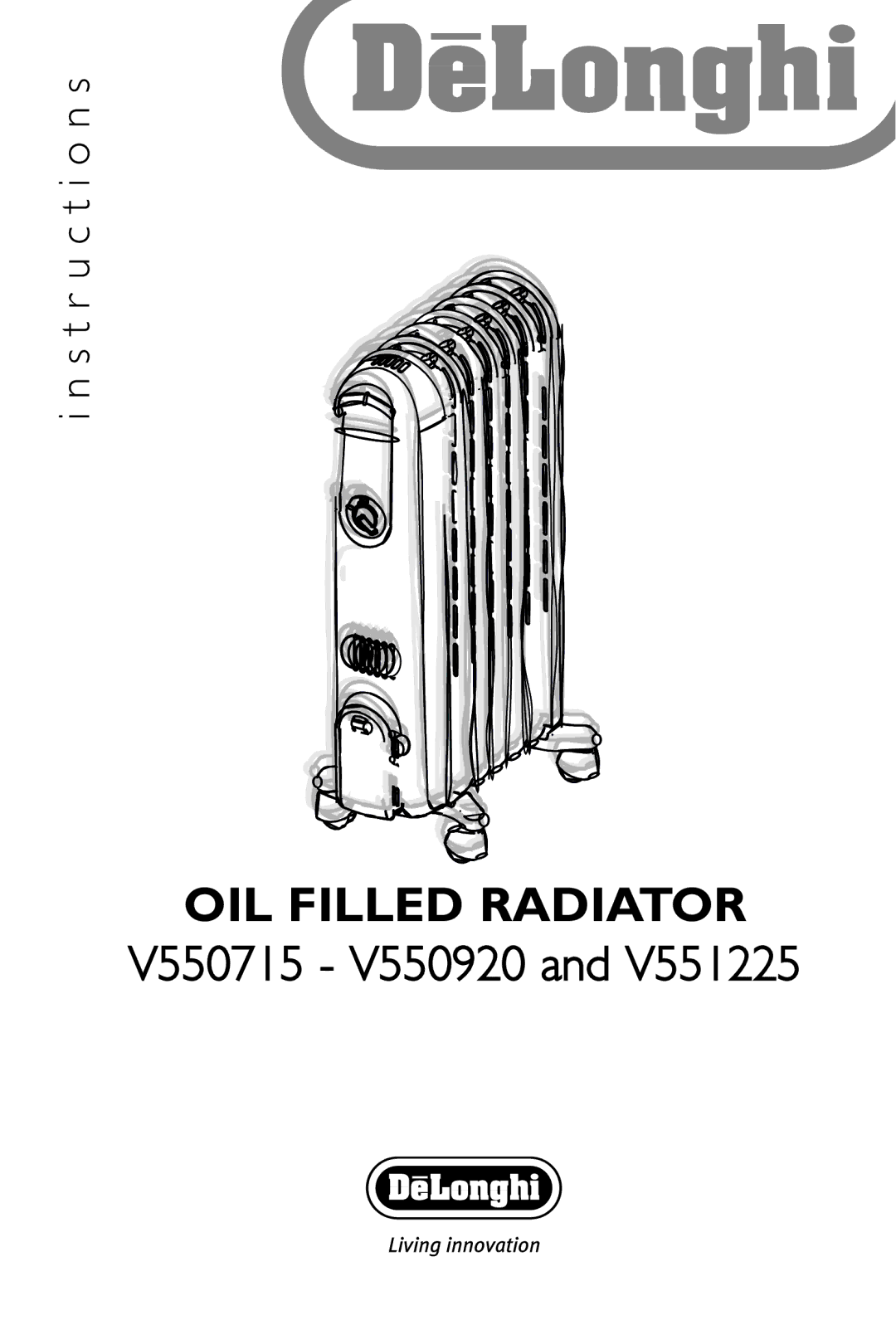 DeLonghi V550920, V551225, V550715 manual OIL Filled Radiator 